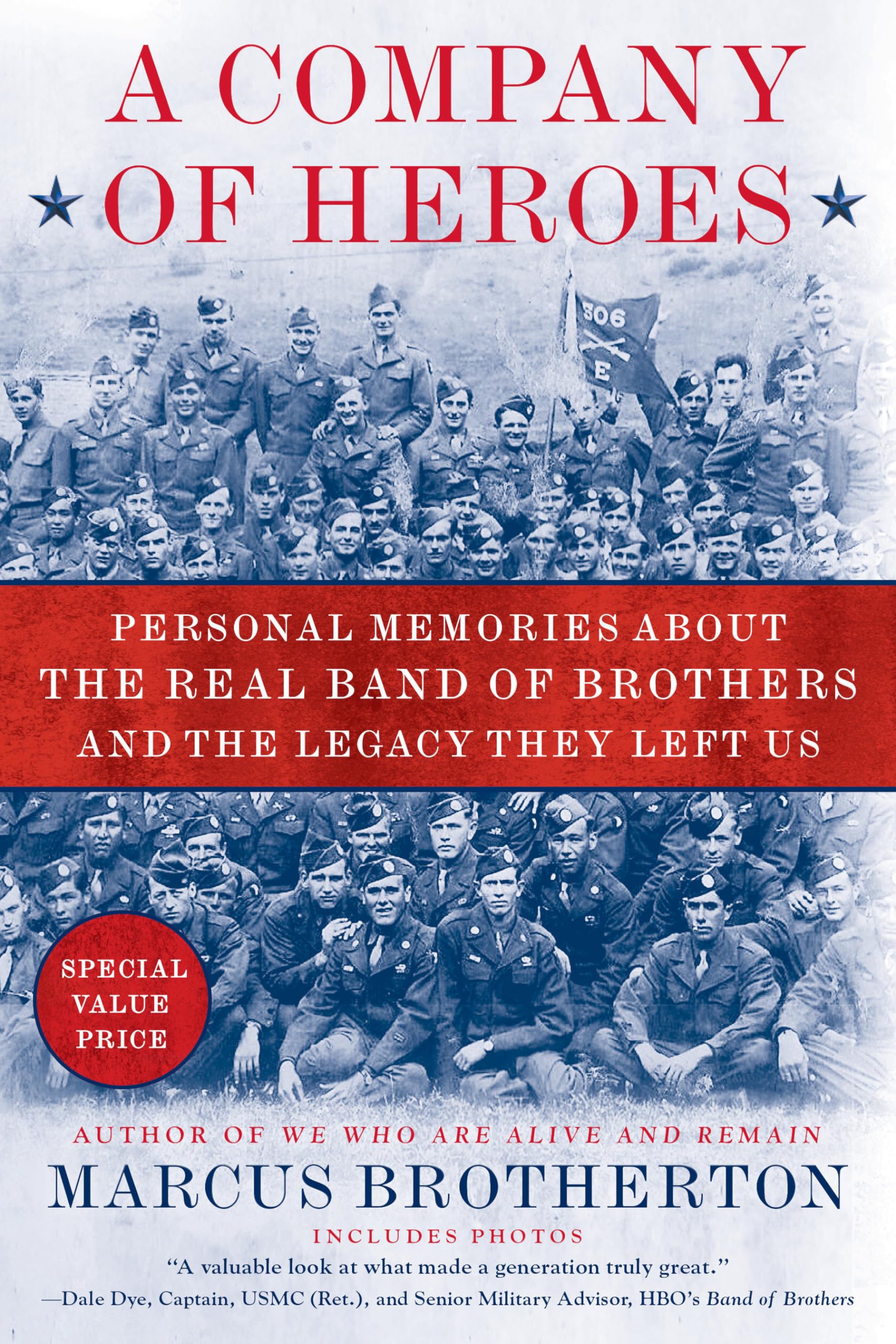 A Company of Heroes: Personal Memories about the Real Band of Brothers and the Legacy They Left Us book