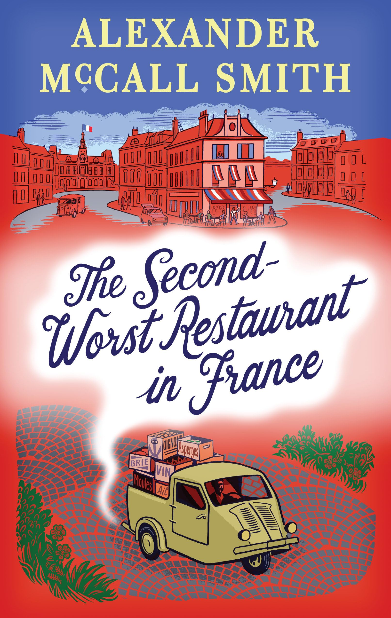 The Second-Worst Restaurant in France: A Paul Stuart Novel (2) (Paul Stuart Series, 2) Humour & Satire