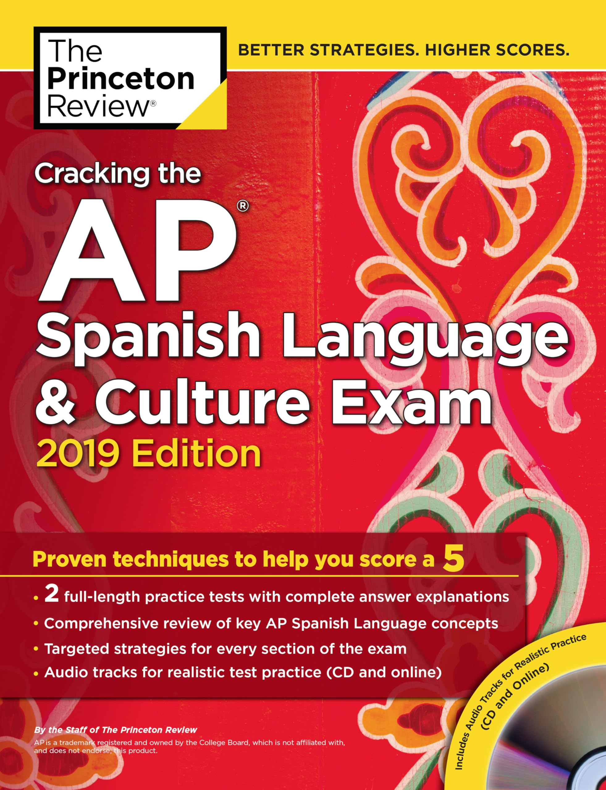 Cracking the AP Spanish Language & Culture Exam with Audio CD, 2019 Edition: Practice Tests & Proven Techniques to Help You Score a 5 (College Test Preparation) Study Guides