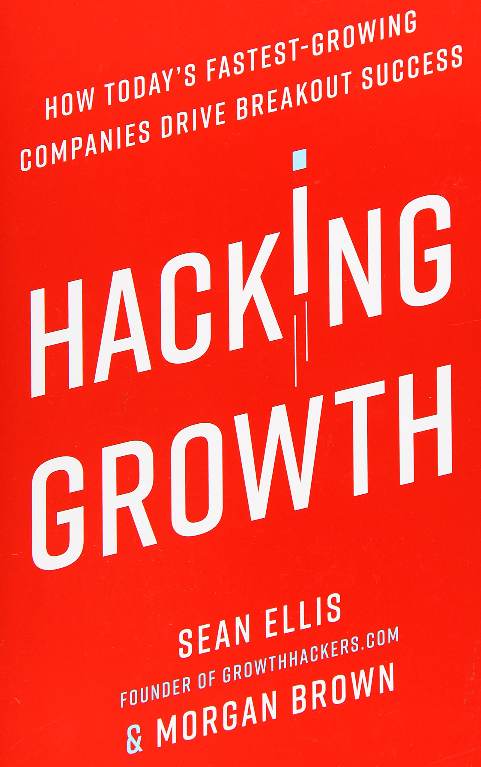 Product Image: Ellis, S: Hacking Growth