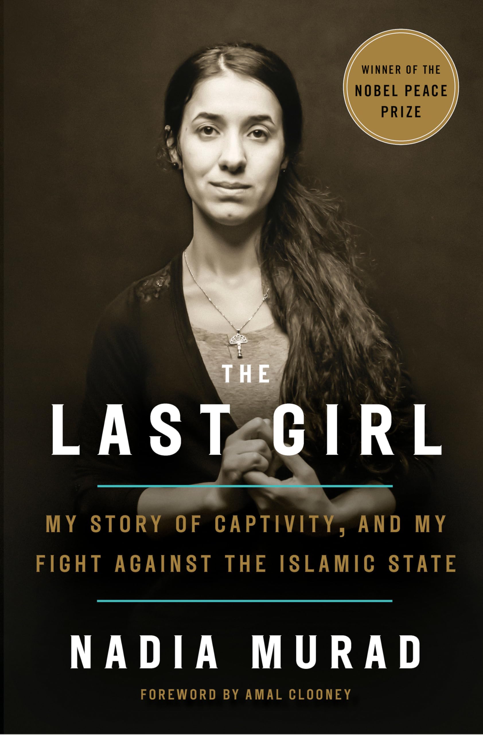 The Last Girl: My Story of Captivity, and My Fight Against the Islamic State Social Sciences