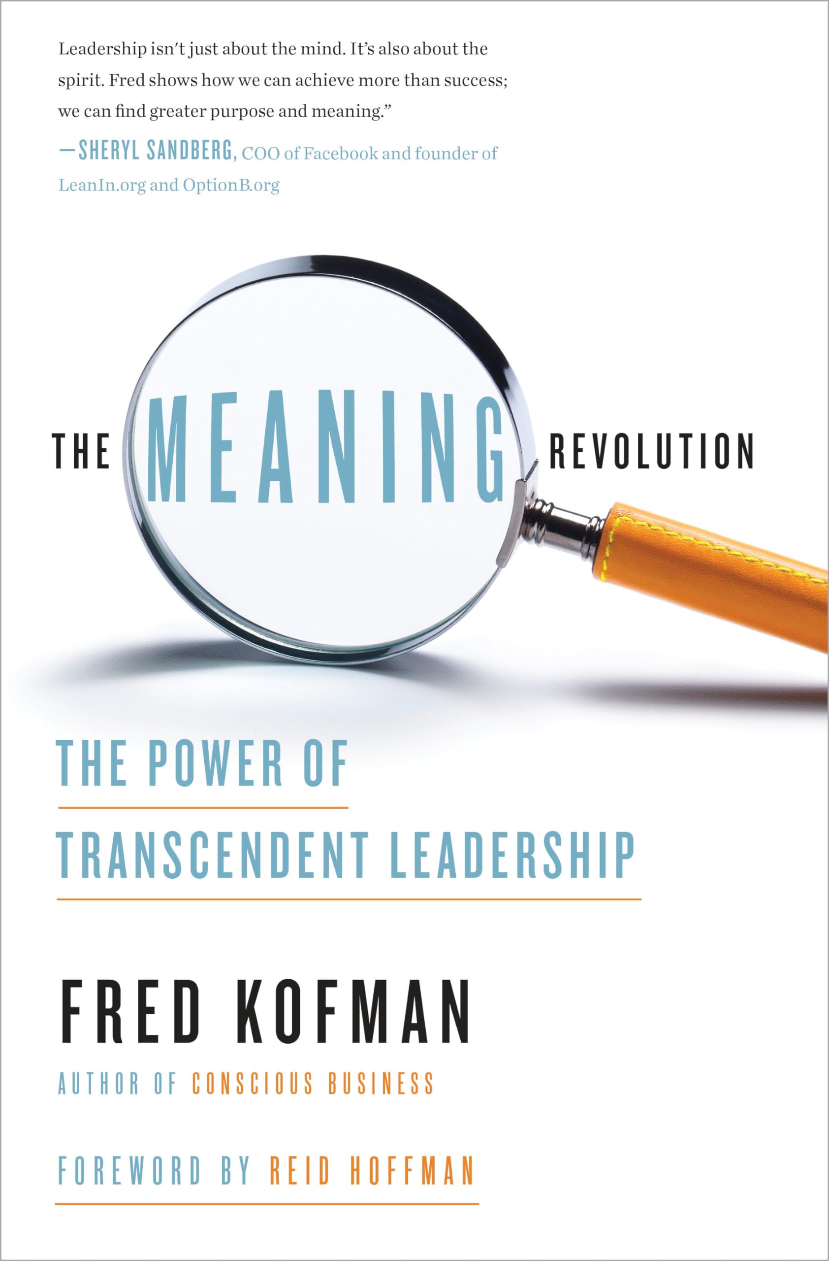 The Meaning Revolution: The Power of Transcendent Leadership Business, Finance & Career