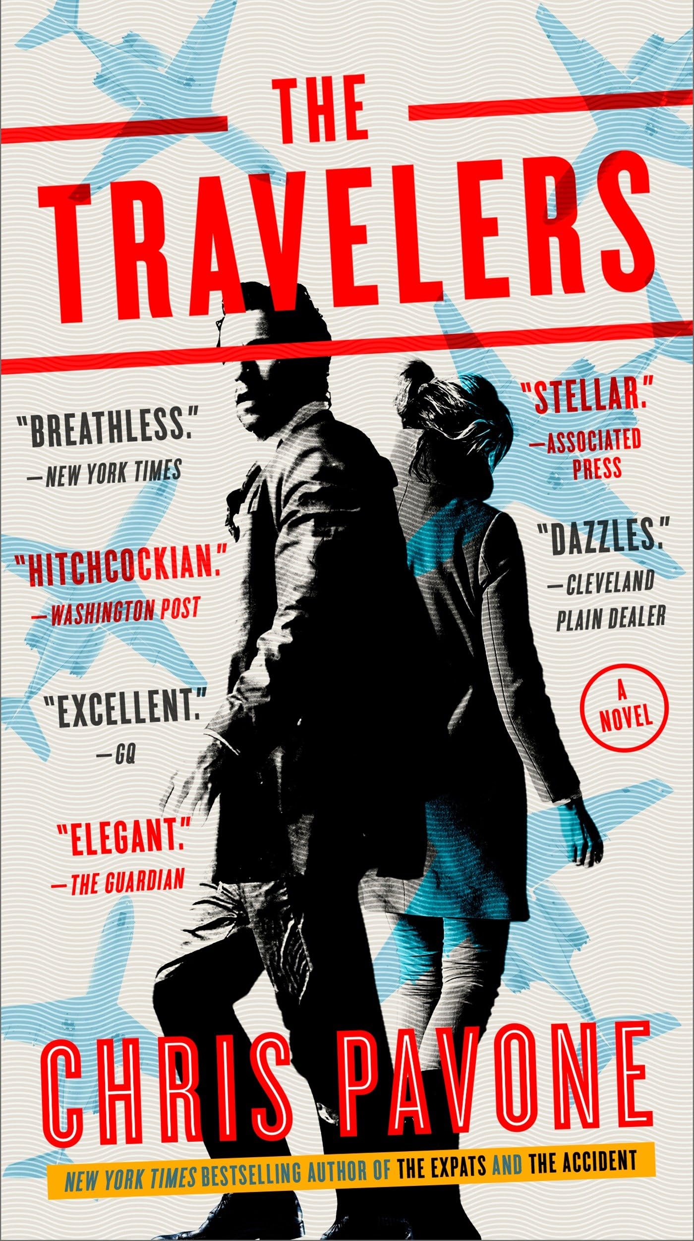 The Travelers: A Novel Action & Adventure