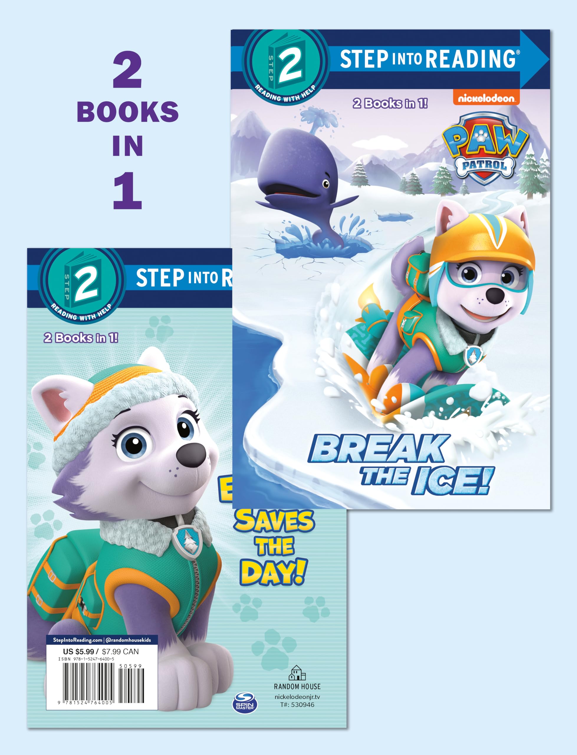 Break the Ice!/Everest Saves the Day! (Paw Patrol) Novels & Short Stories