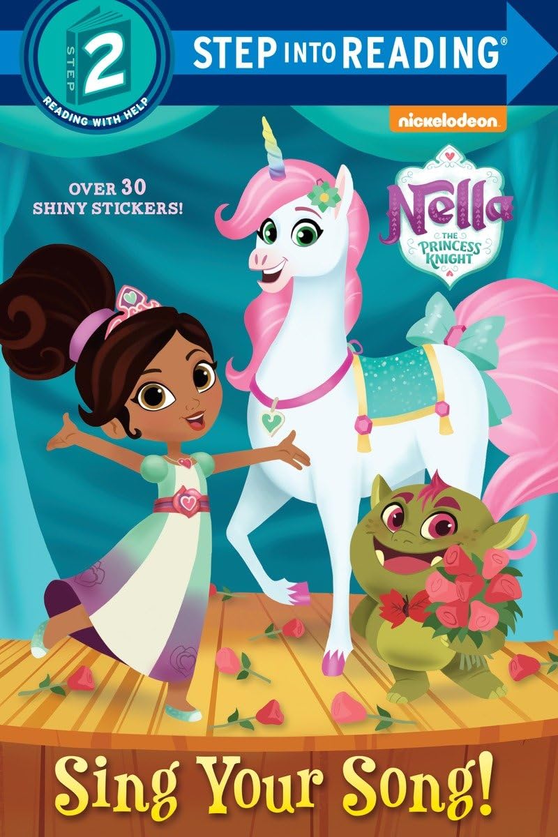 Sing Your Song! (Nella the Princess Knight) (Step Into Reading, Step 2: Nella The Princess Knight) Fairy Tales & Legends