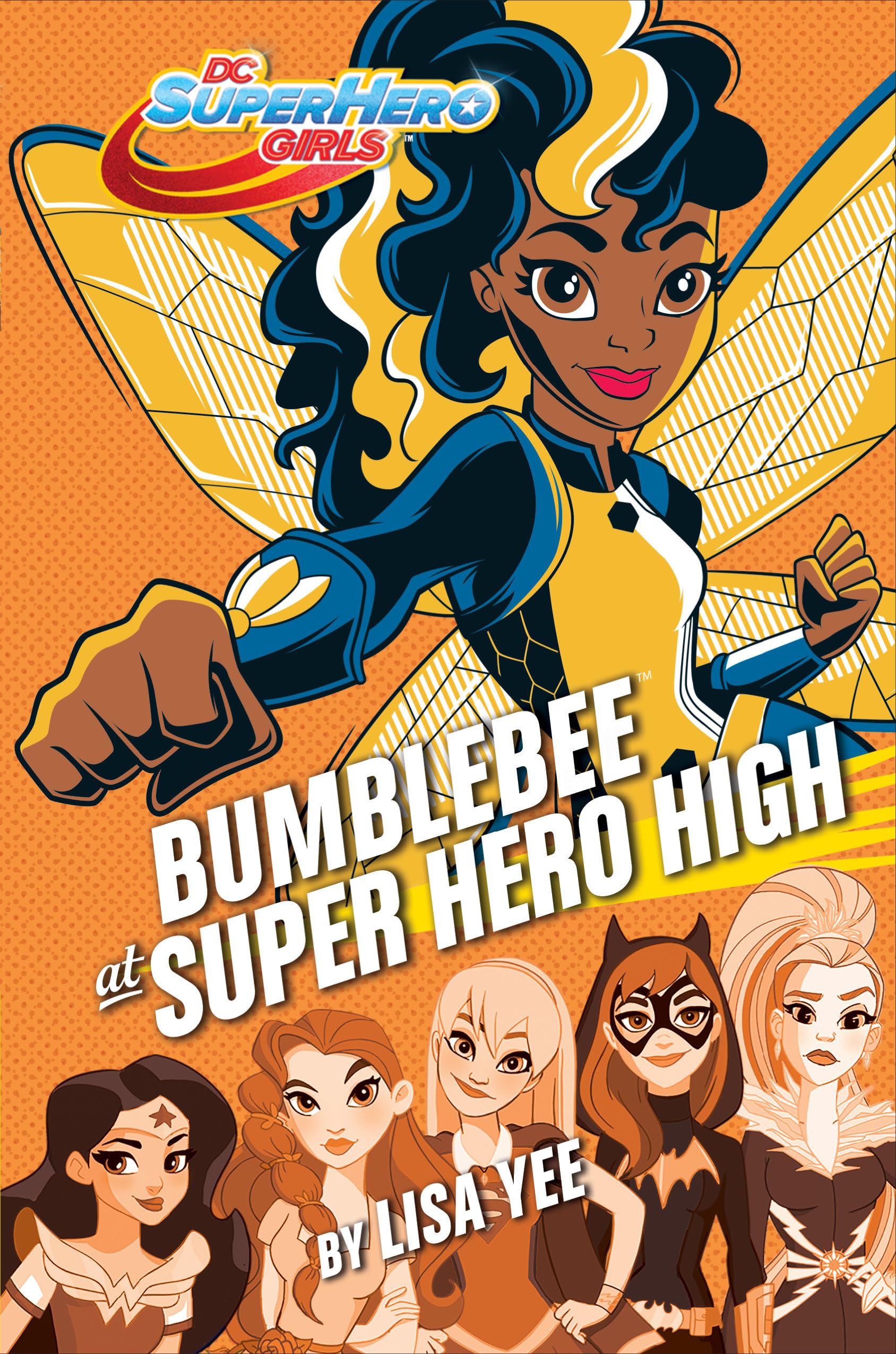 Bumblebee at Super Hero High (DC Super Hero Girls) book