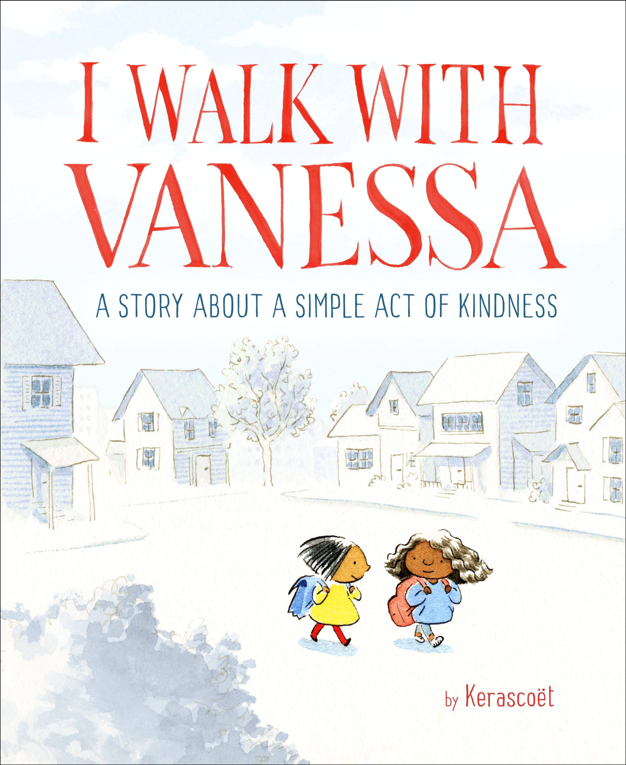 I Walk with Vanessa: A Picture Book Story About a Simple Act of Kindness Non-fiction