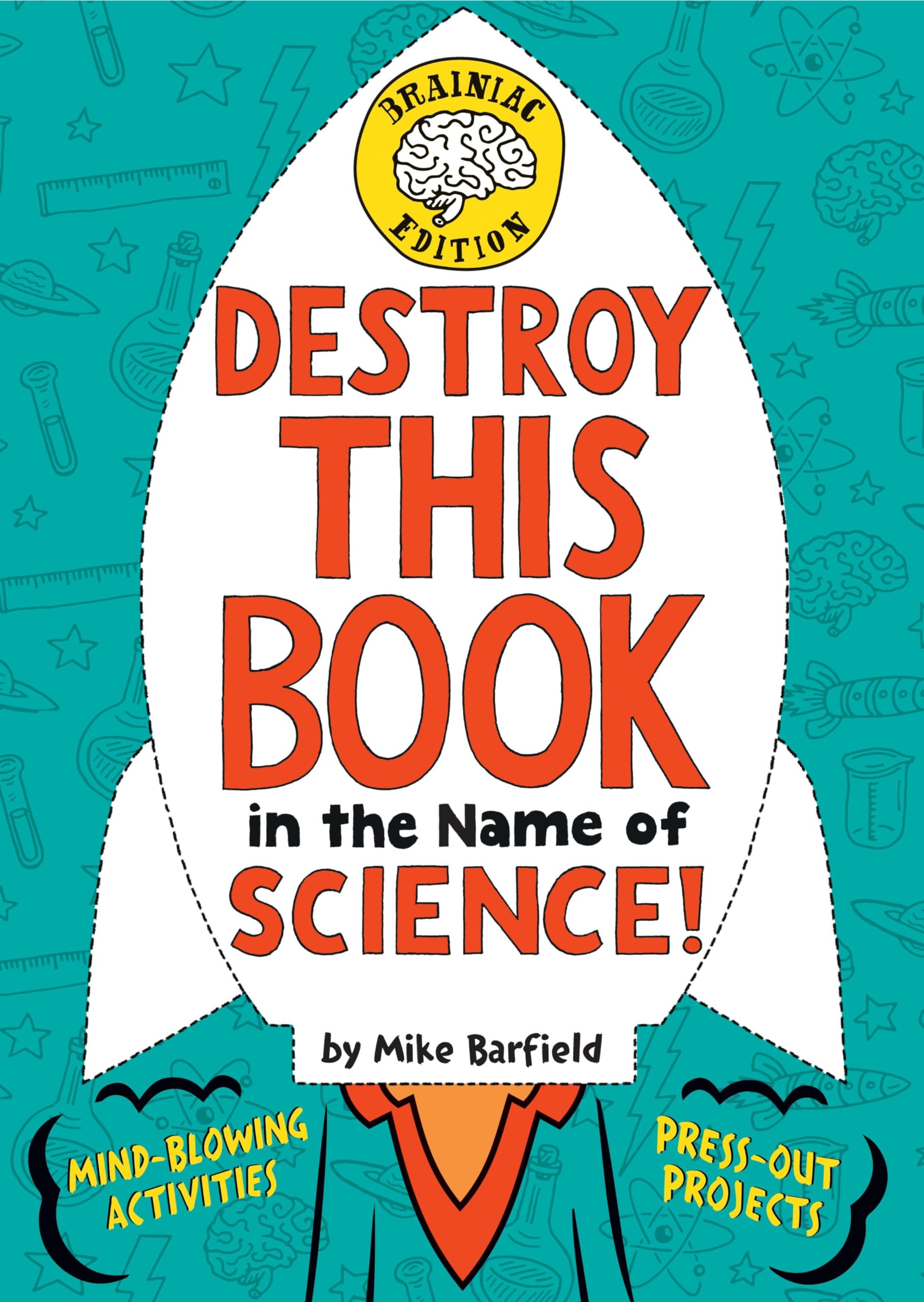 Destroy This Book in the Name of Science! Brainiac Edition Tiptoi & Games