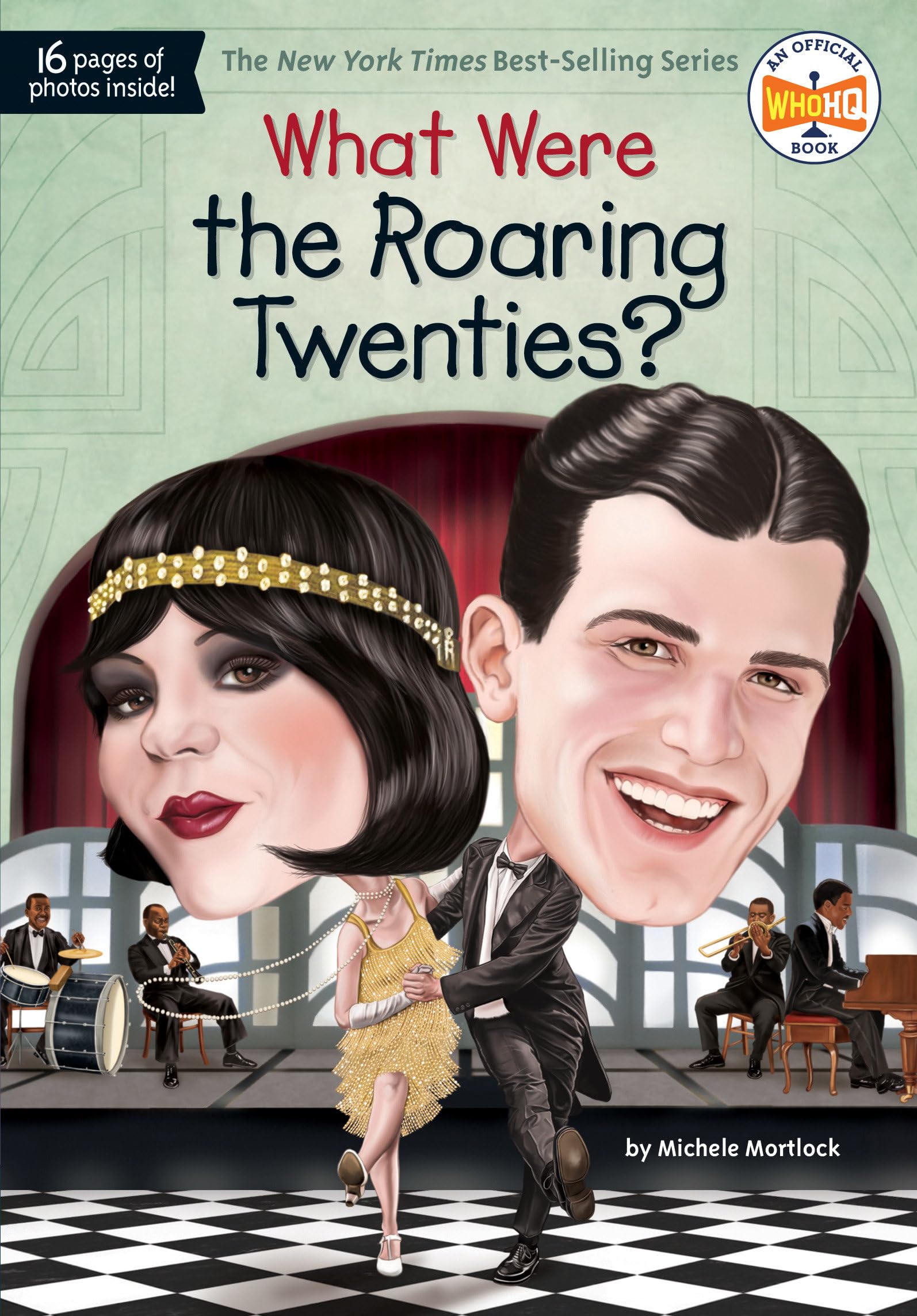 What Were the Roaring Twenties? (What Was?) Non-fiction