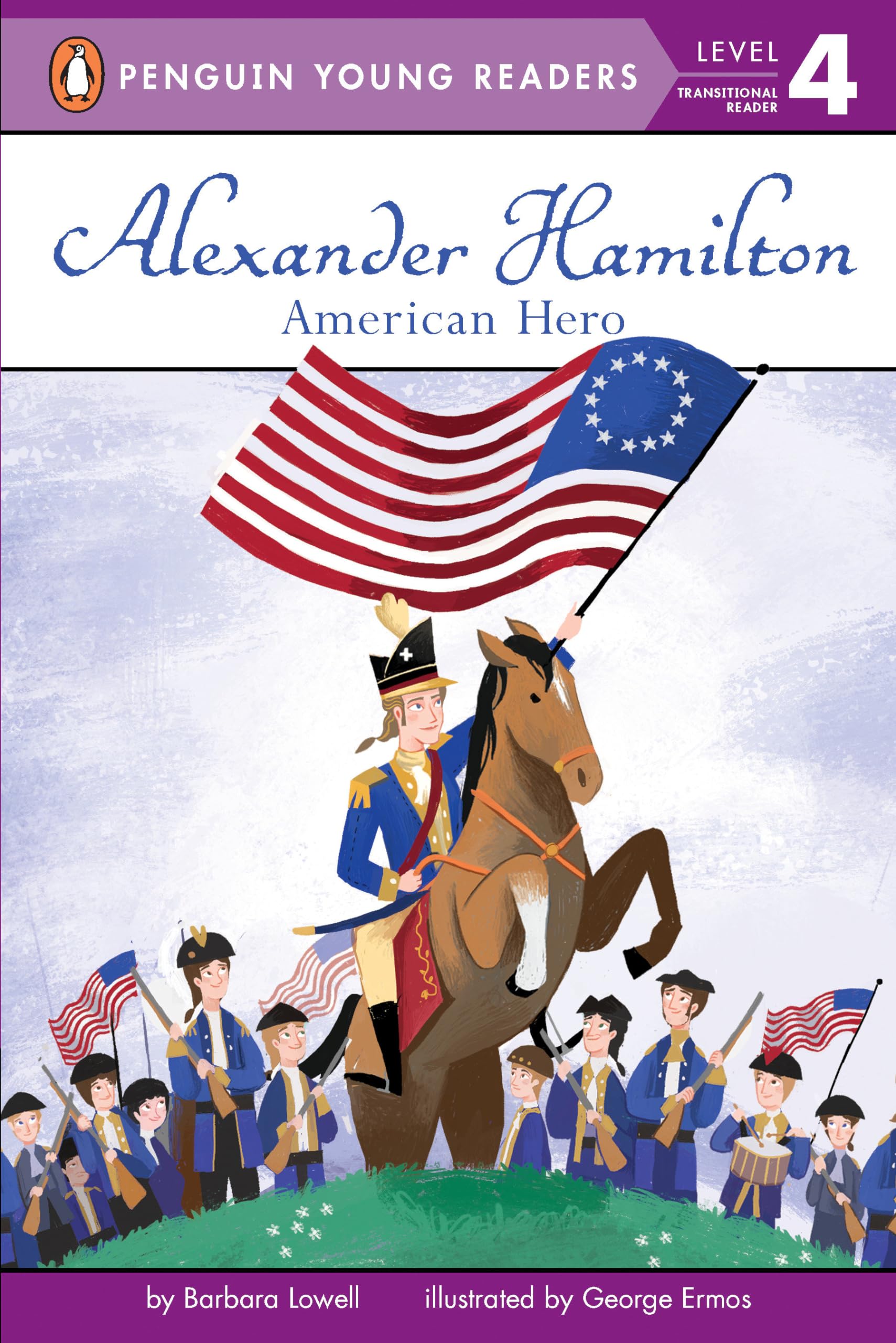 Alexander Hamilton: American Hero (Penguin Young Readers, Level 4) Novels & Short Stories