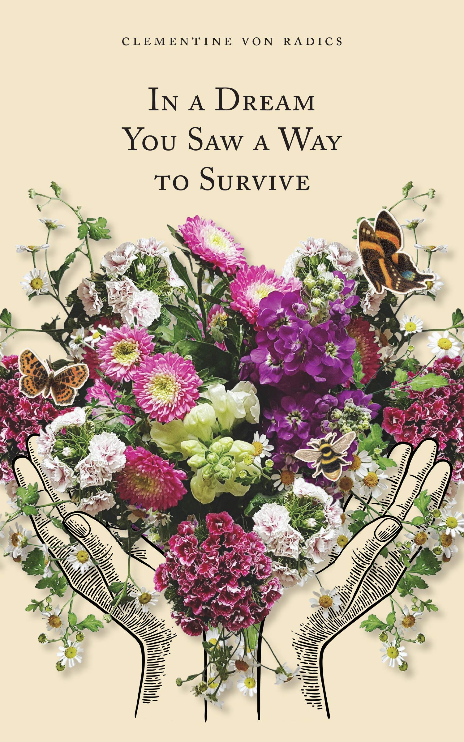 In a Dream You Saw a Way to Survive book