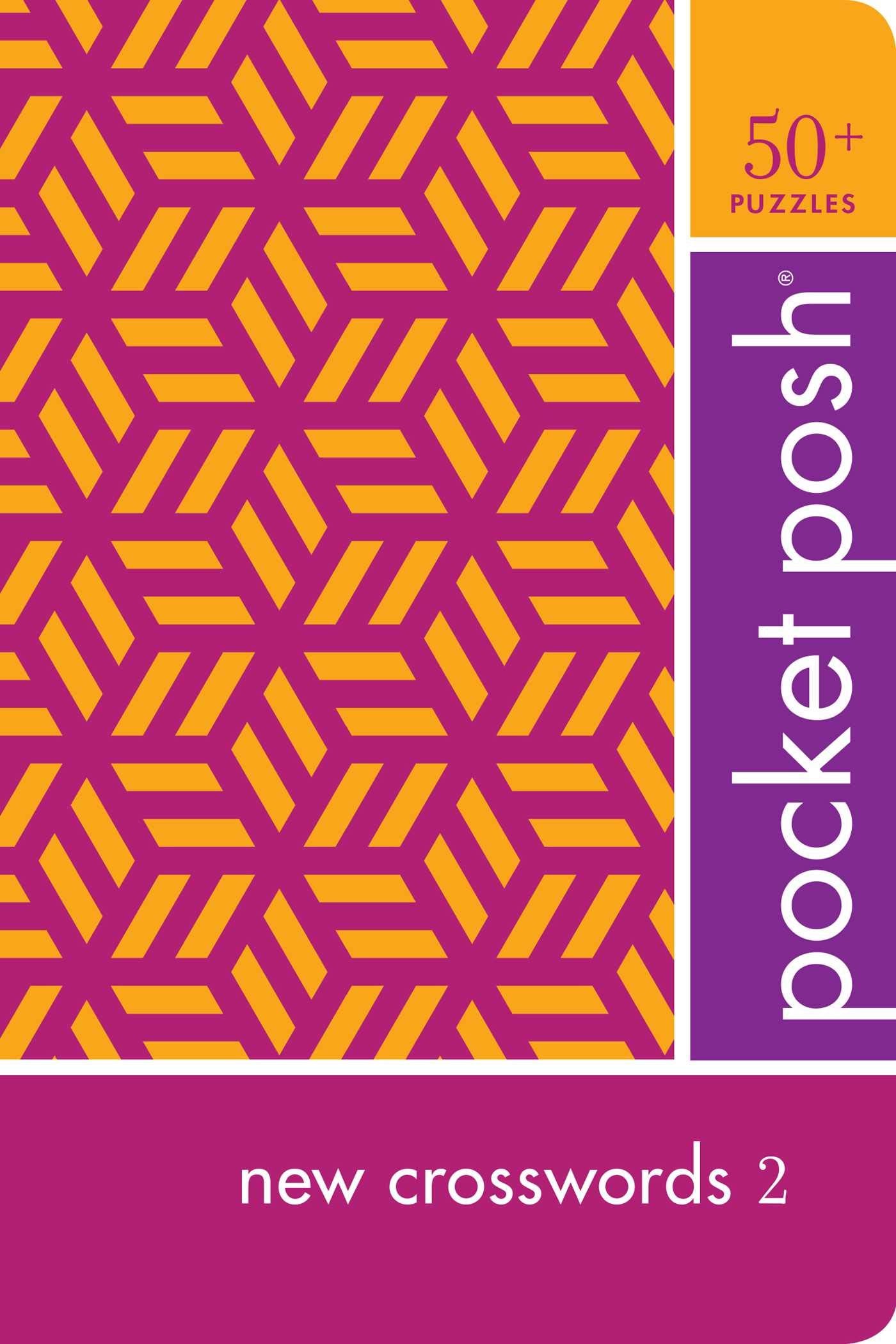 Pocket Posh New Crosswords 2: 50+ Puzzles Leisure & Fun