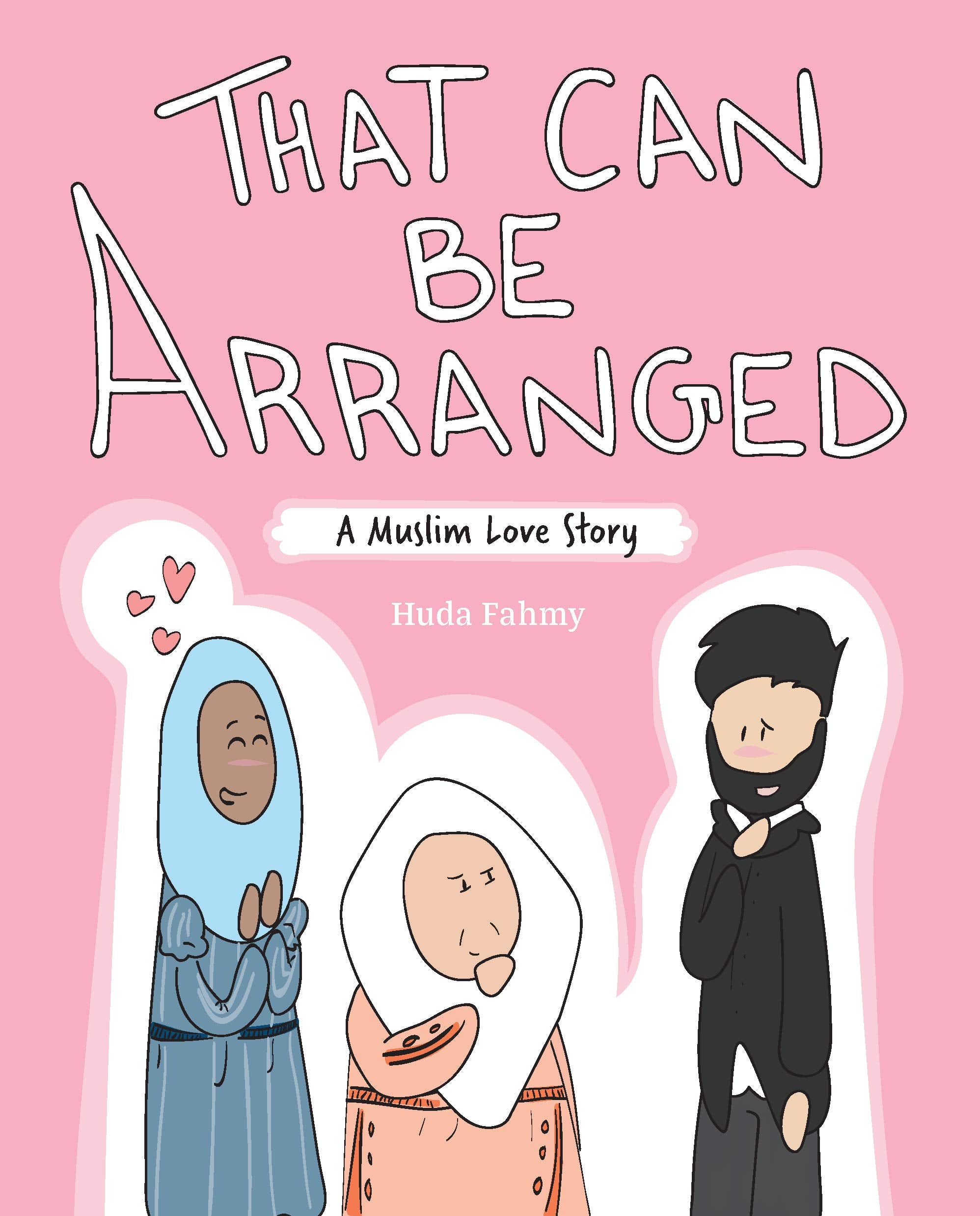 That Can Be Arranged: A Muslim Love Story Manga