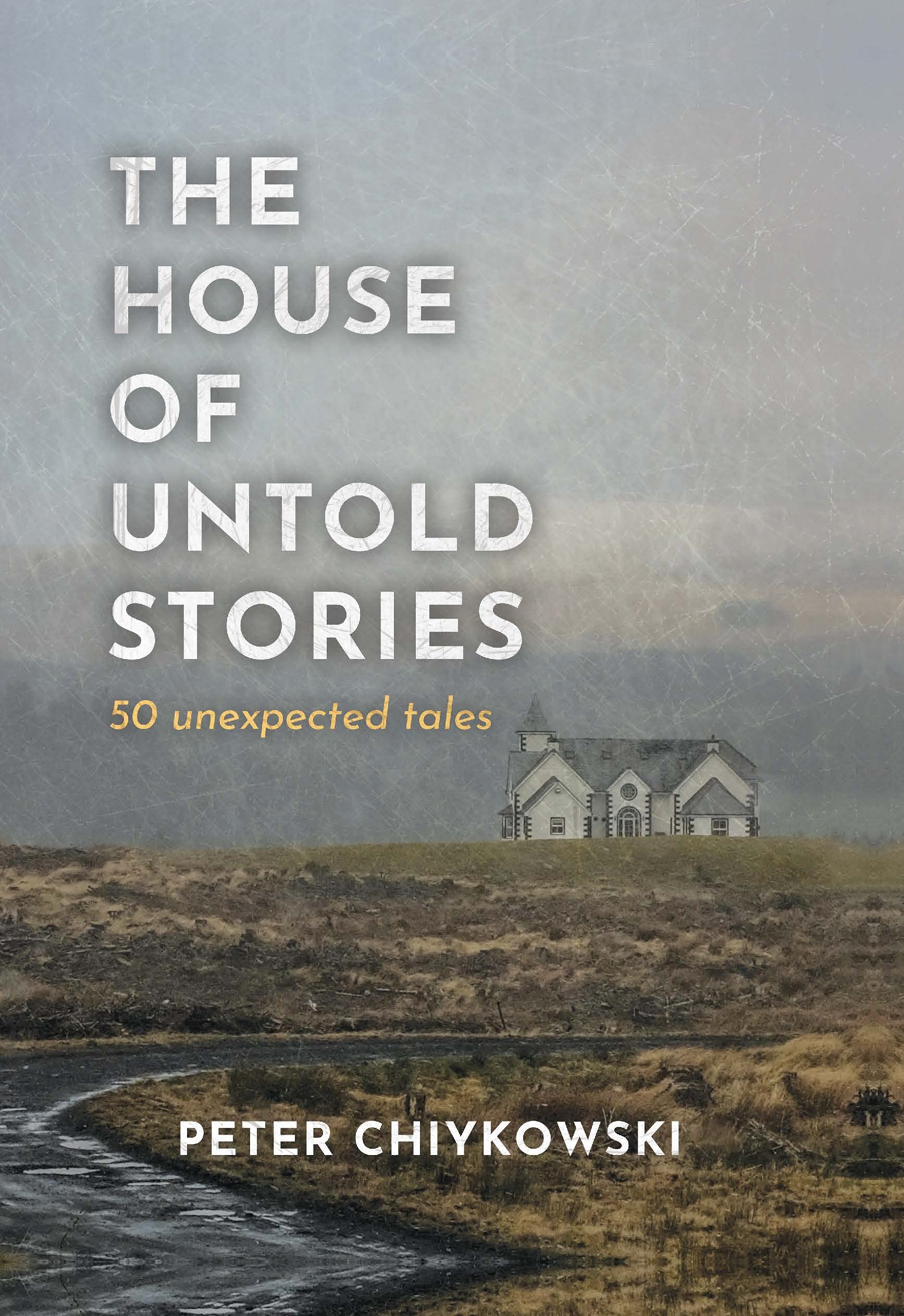 The House of Untold Stories Essays & Short Stories