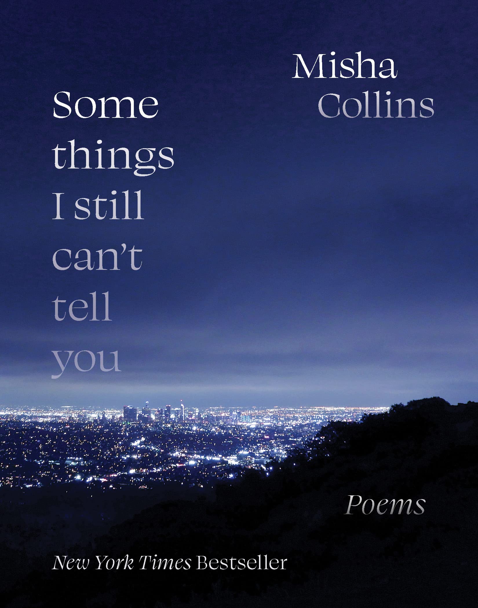 Some Things I Still Can't Tell You Poetry