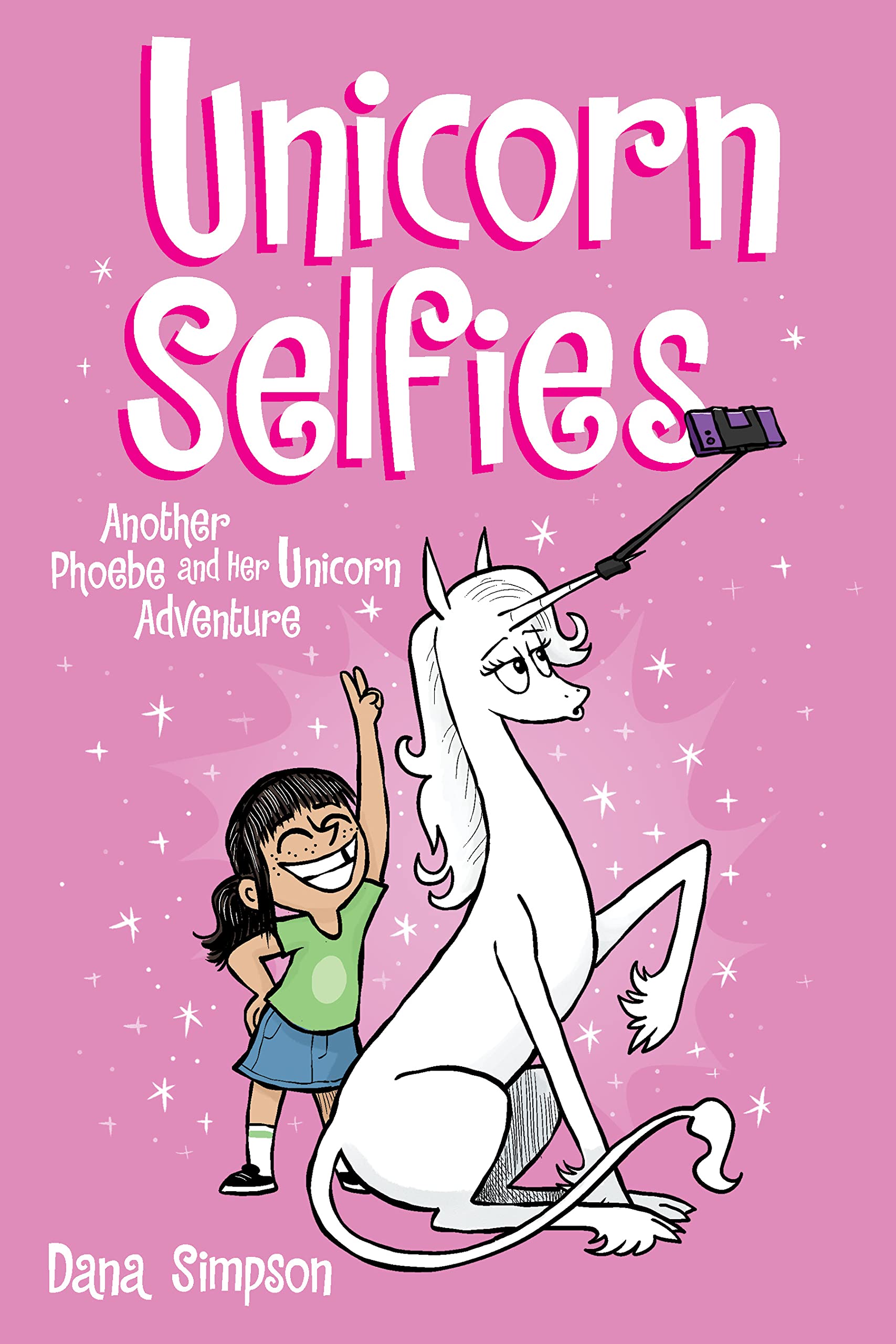 Unicorn Selfies: Another Phoebe and Her Unicorn Adventure (PHOEBE & HER UNICORN GN, Band 15) Manga