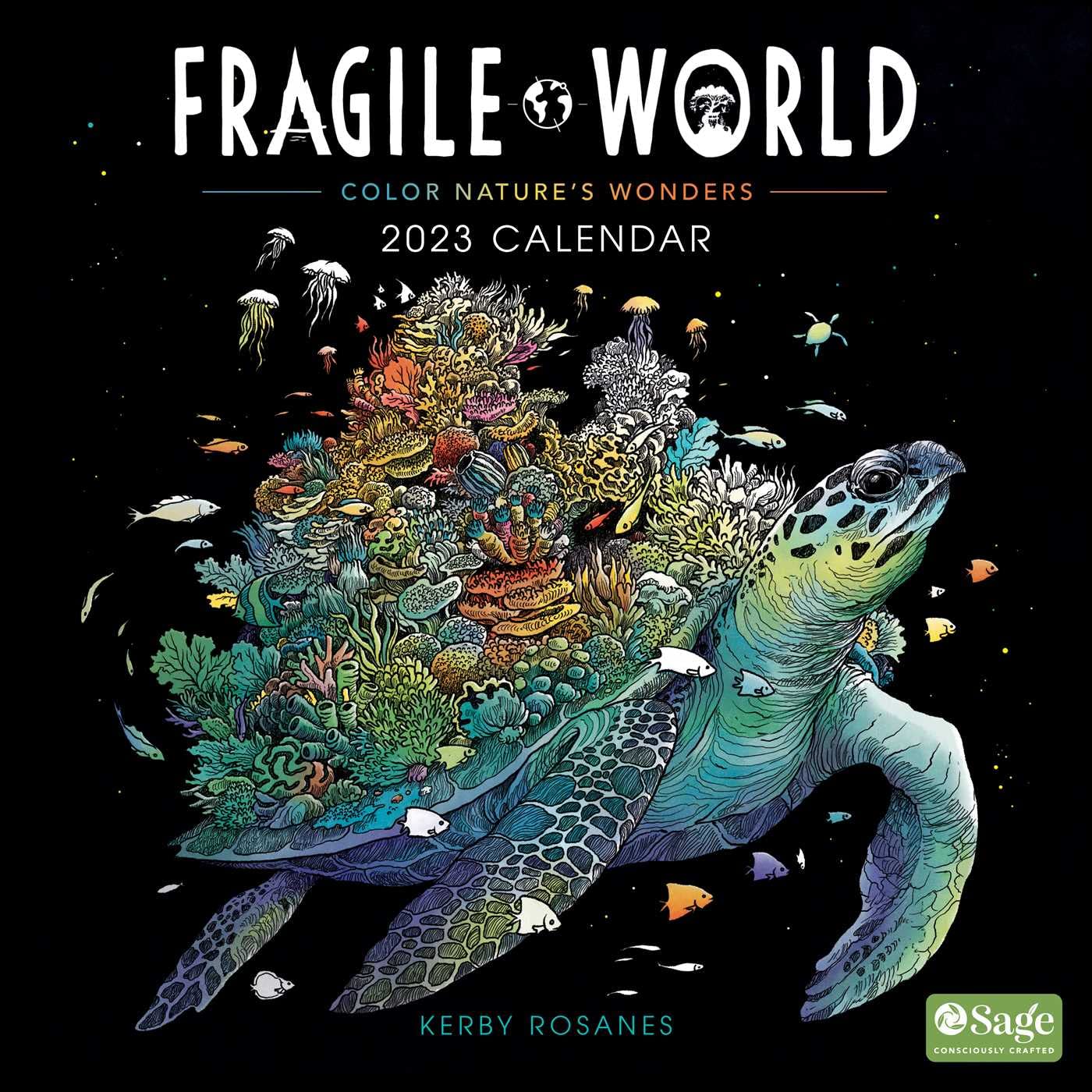 Fragile World 2023 Wall Calendar: Color Nature's Wonders Film, Art & Culture