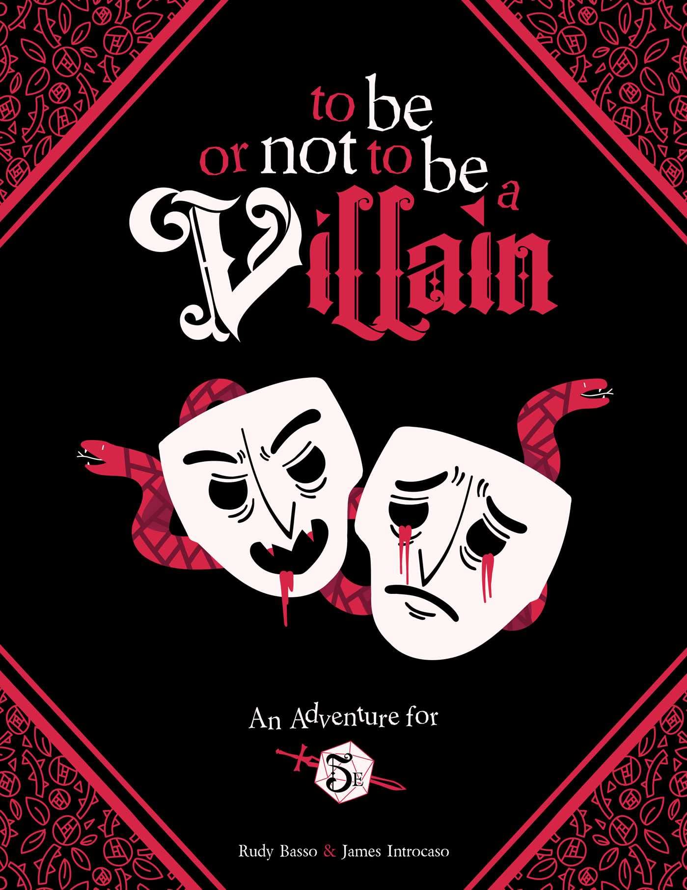 To Be or Not to Be a Villain: Adventure for 5e & ZWEIHANDER RPG Leisure & Fun