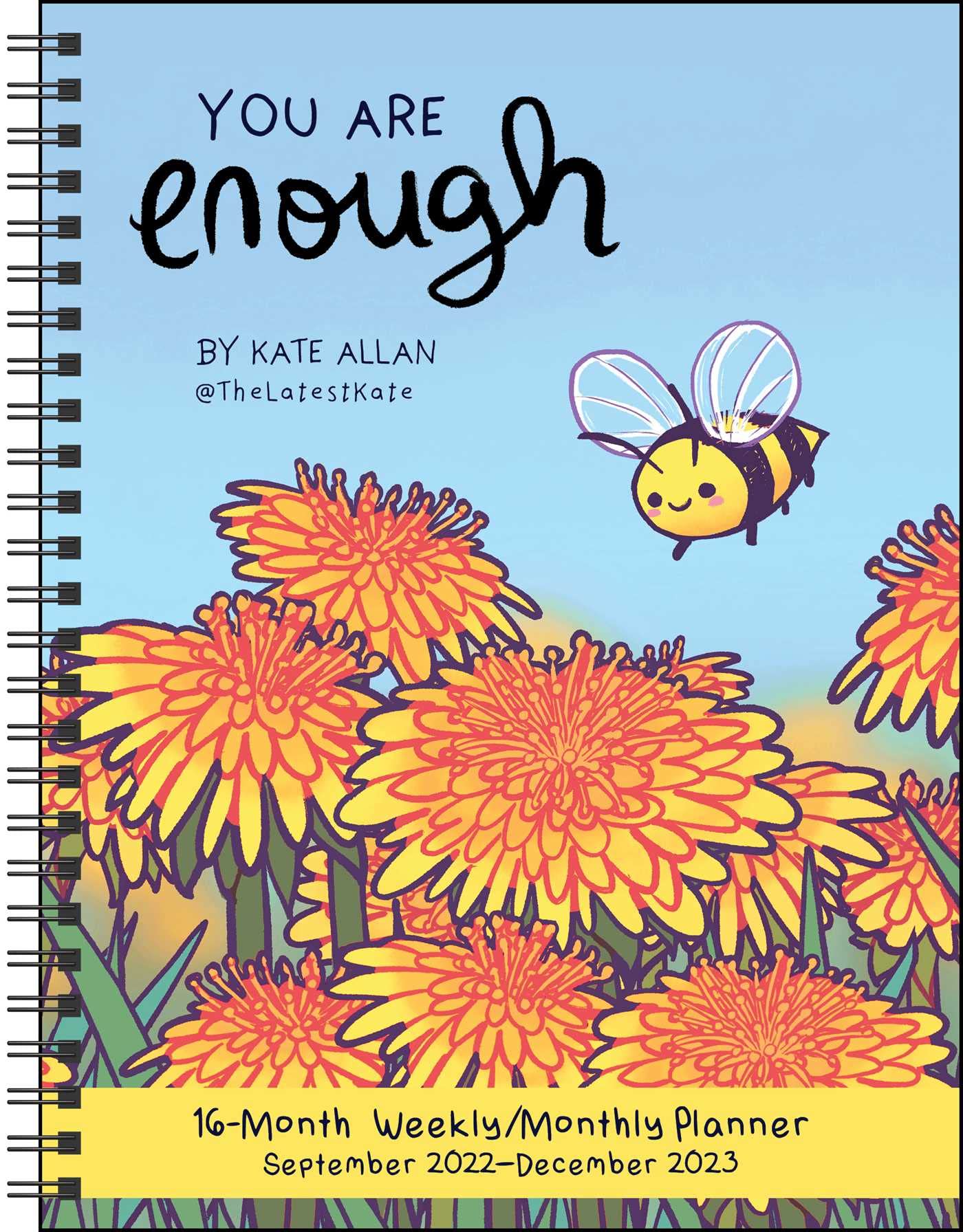 You Are Enough 16-Month 2022-2023 Weekly/Monthly Planner Calendar Business, Finance & Career