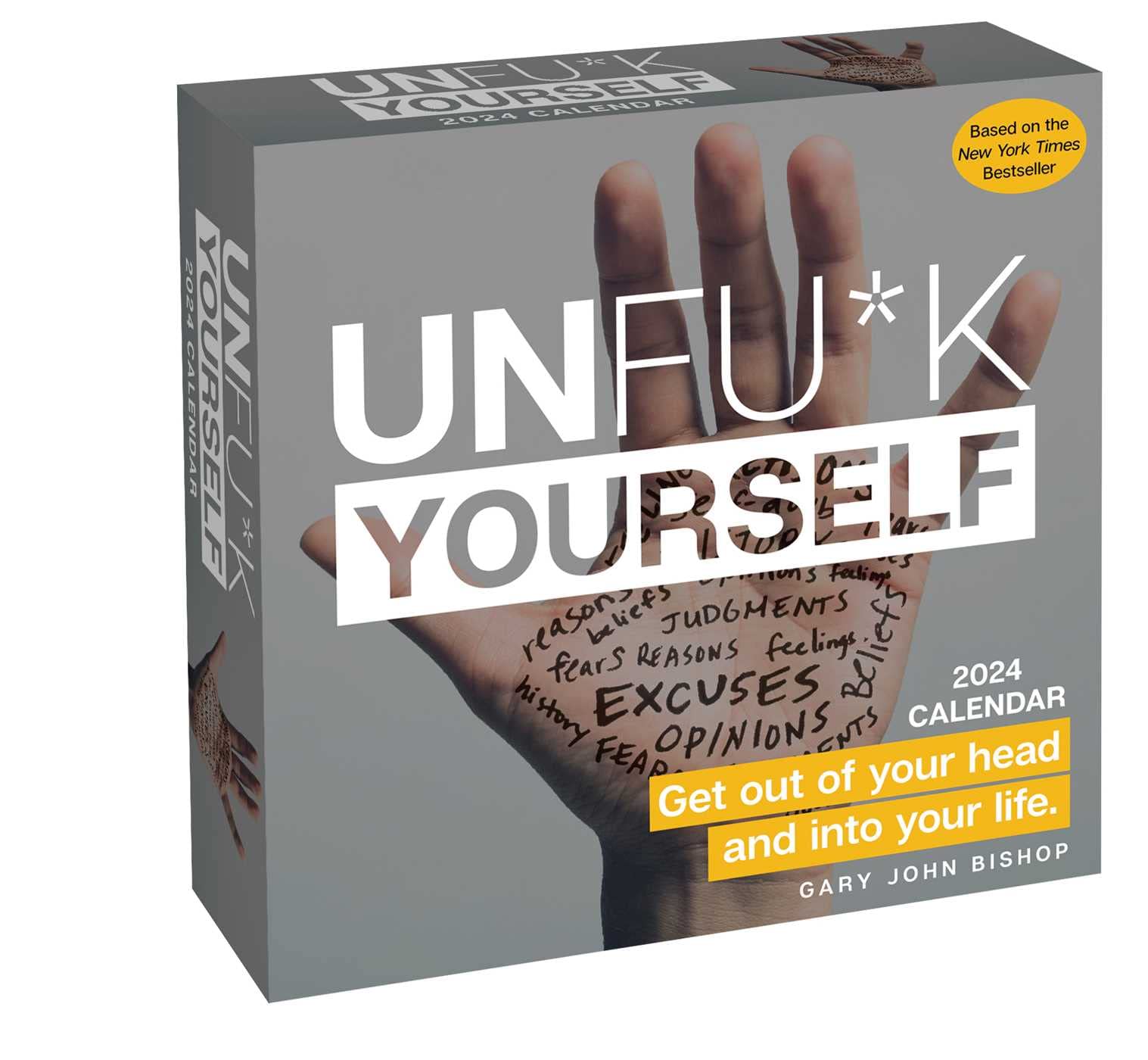 Unfu*k Yourself 2024 Day-to-Day Calendar: Get Out of Your Head and Into Your Life Calendars