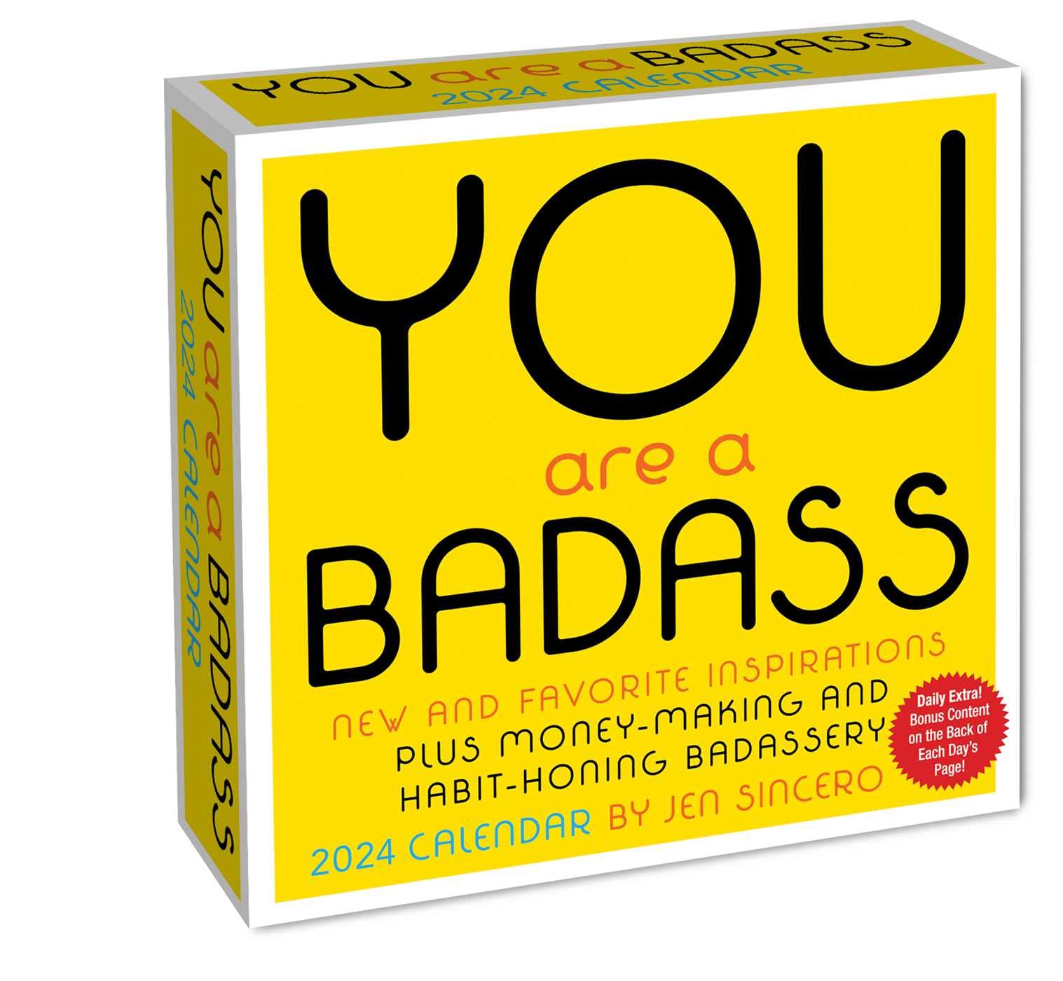 You Are a Badass 2024 Day-to-Day Calendar: New and Favorite Inspirations Plus Money-Making and Habit-Honing Badassery Business, Finance & Career