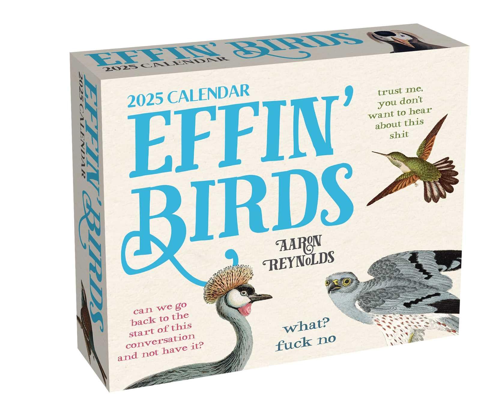 Effin' Birds 2025 Day-to-Day Calendar Calendars