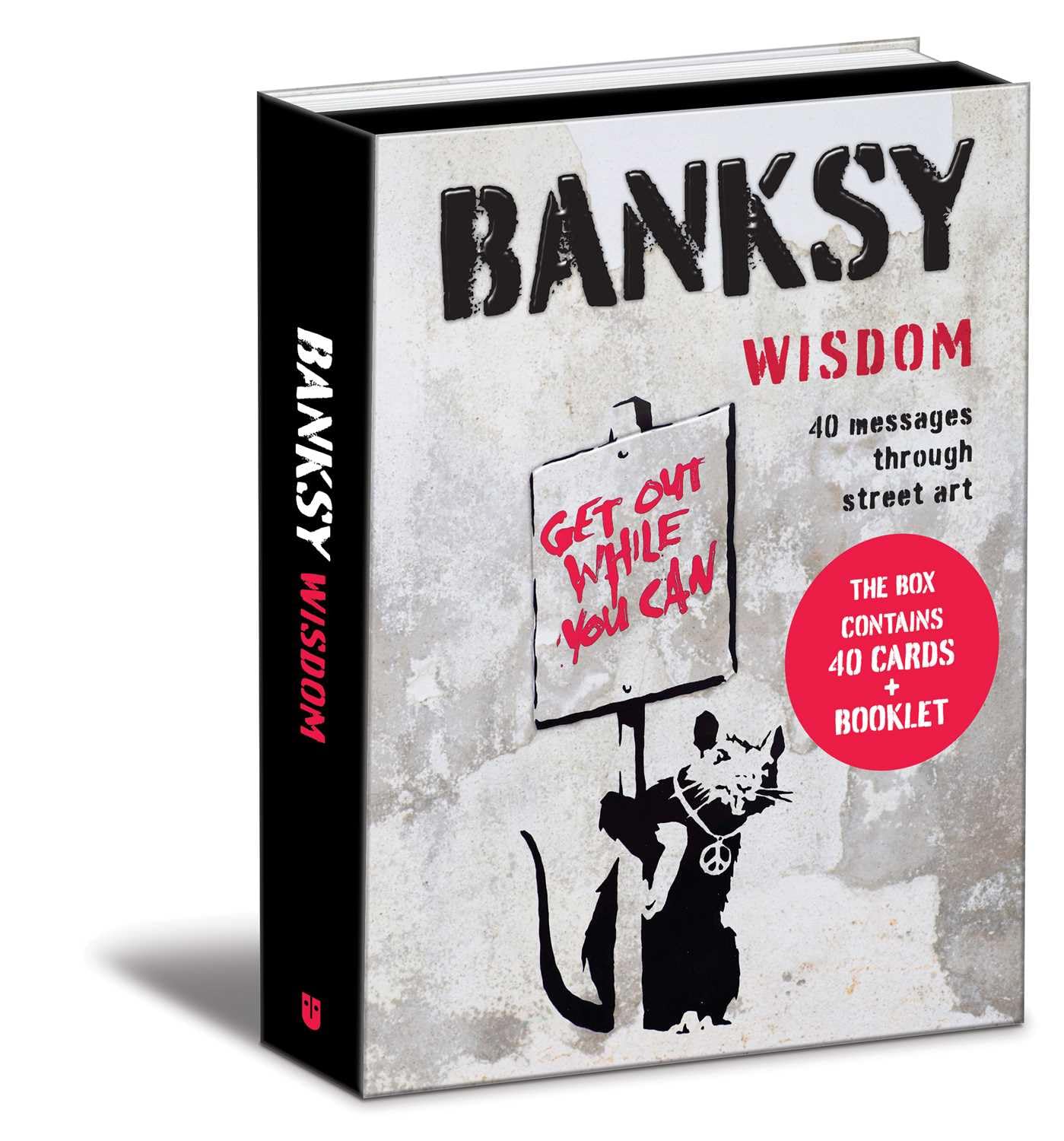 Banksy Wisdom: 40 Messages Through Street Art book