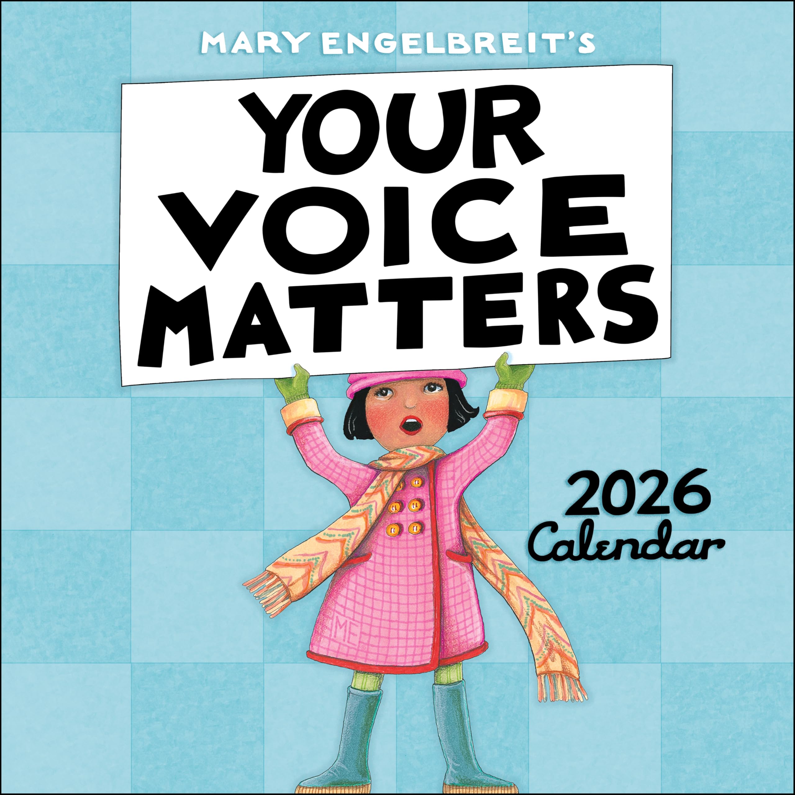 Mary Engelbreit's Your Voice Matters 2026 Wall Calendar Social Sciences