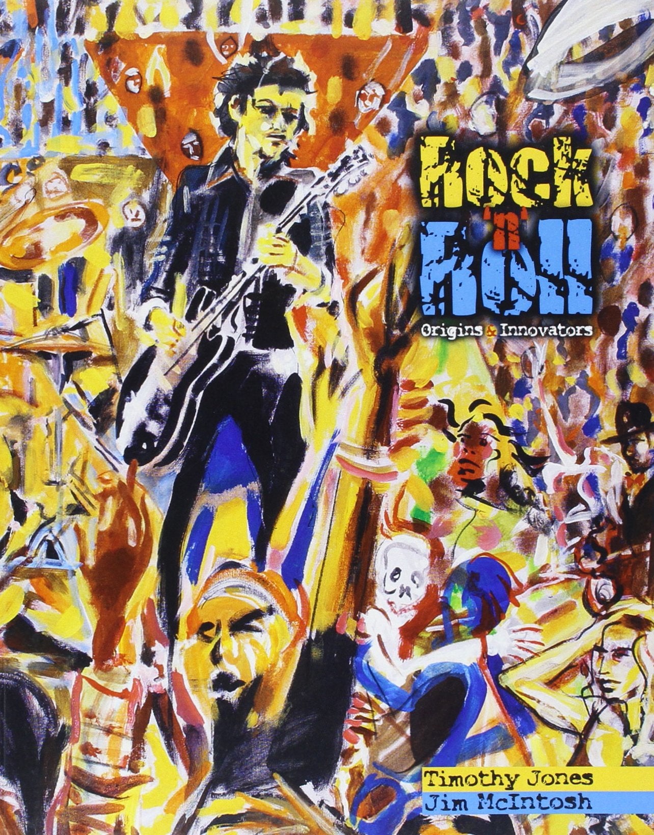 Rock 'n' Roll: Origins & Innovators Arts & Music