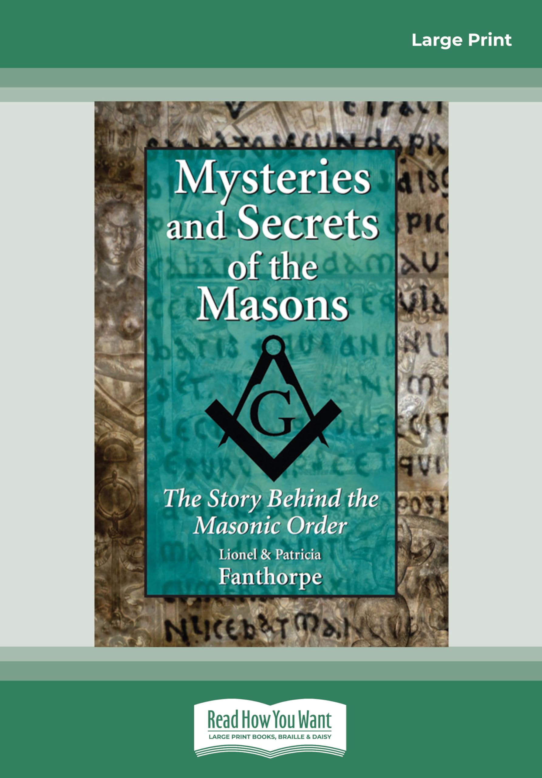 Mysteries and Secrets of the Masons: The Story Behind the Masonic Order Religion & Esotericism