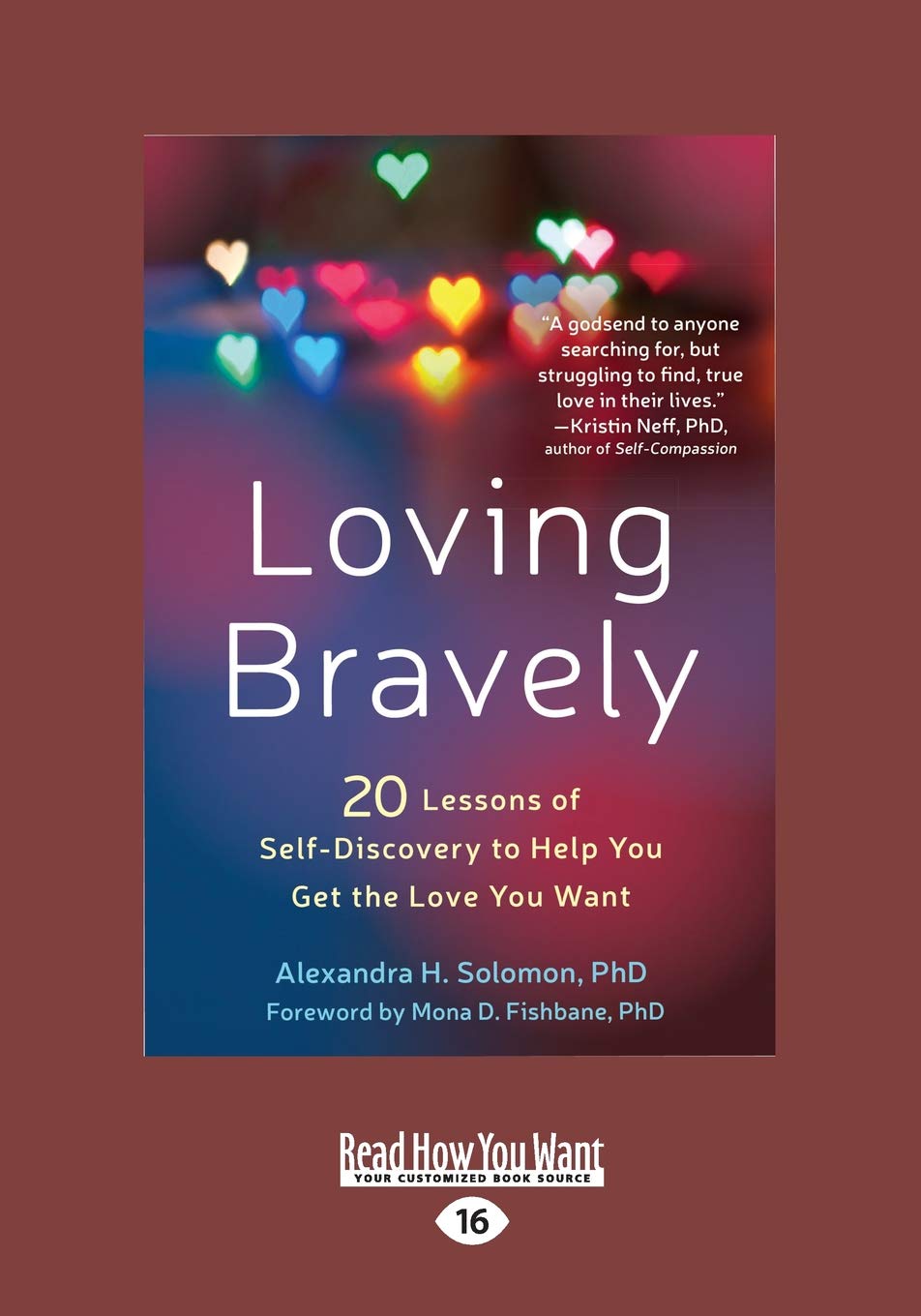 Loving Bravely: Twenty Lessons of Self-Discovery to Help You Get the Love You Want Parents & Children