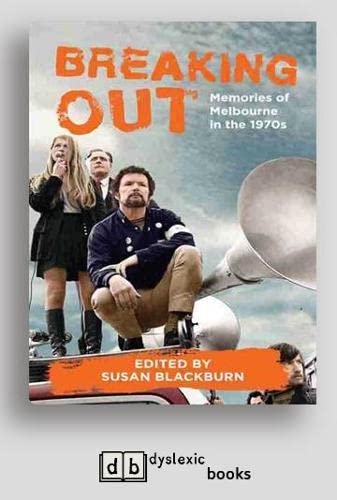Breaking Out: Memories of Melbourne in the 1970s book