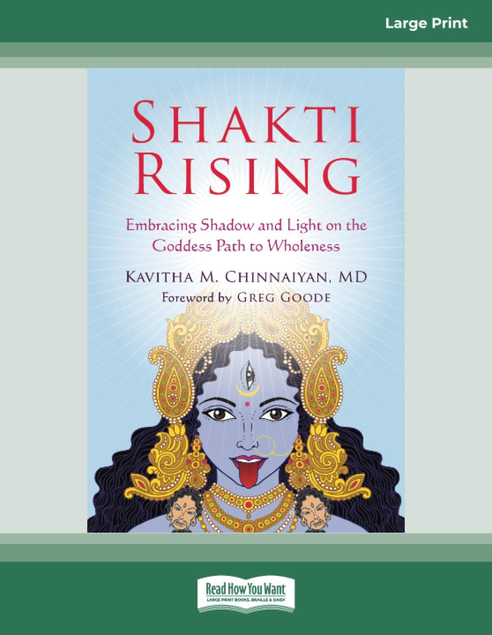 Shakti Rising: Embracing Shadow and Light on the Goddess Path to Wholeness Religion & Esotericism