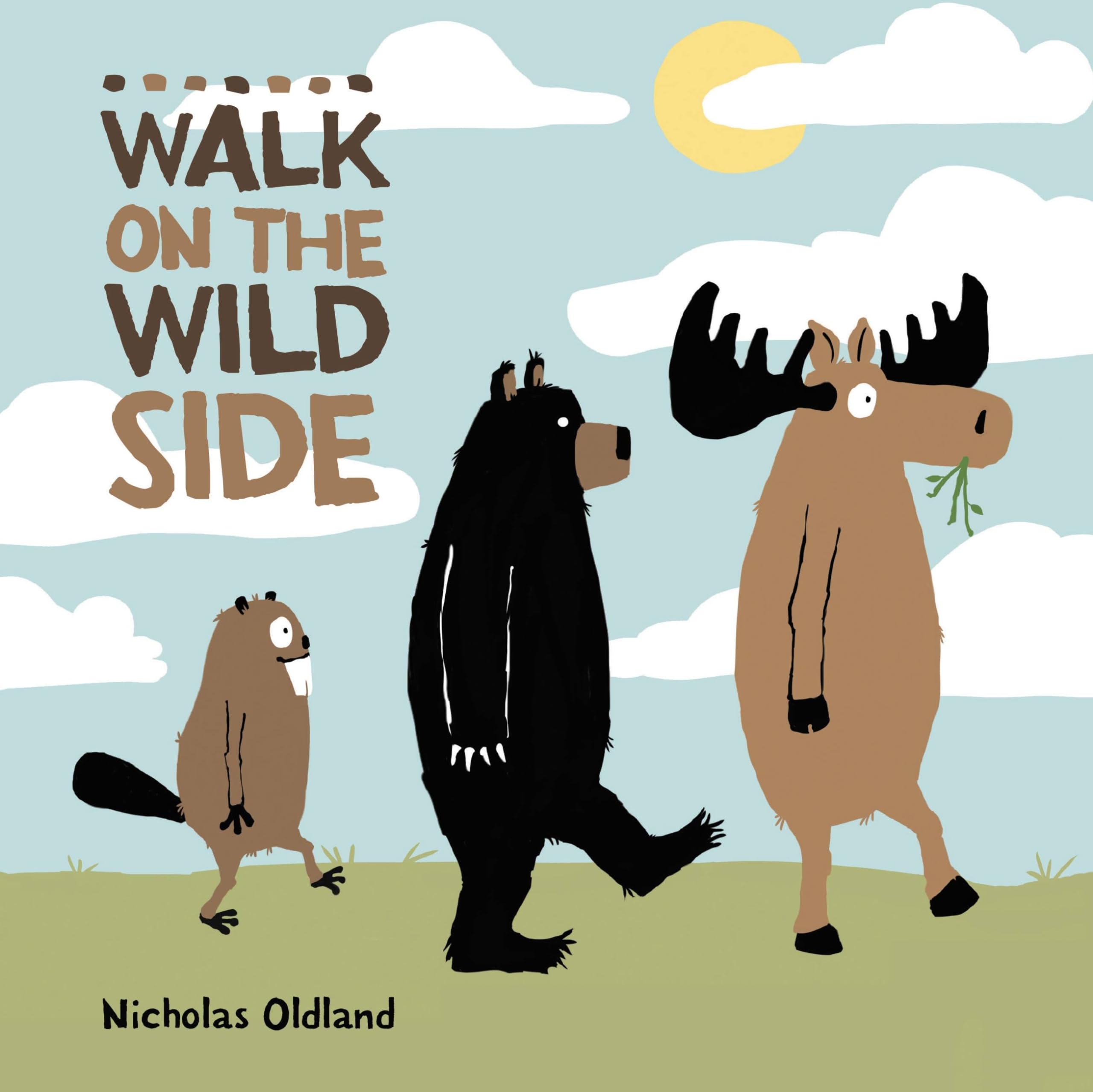 Walk on the Wild Side (Life in the Wild, 5) Non-fiction