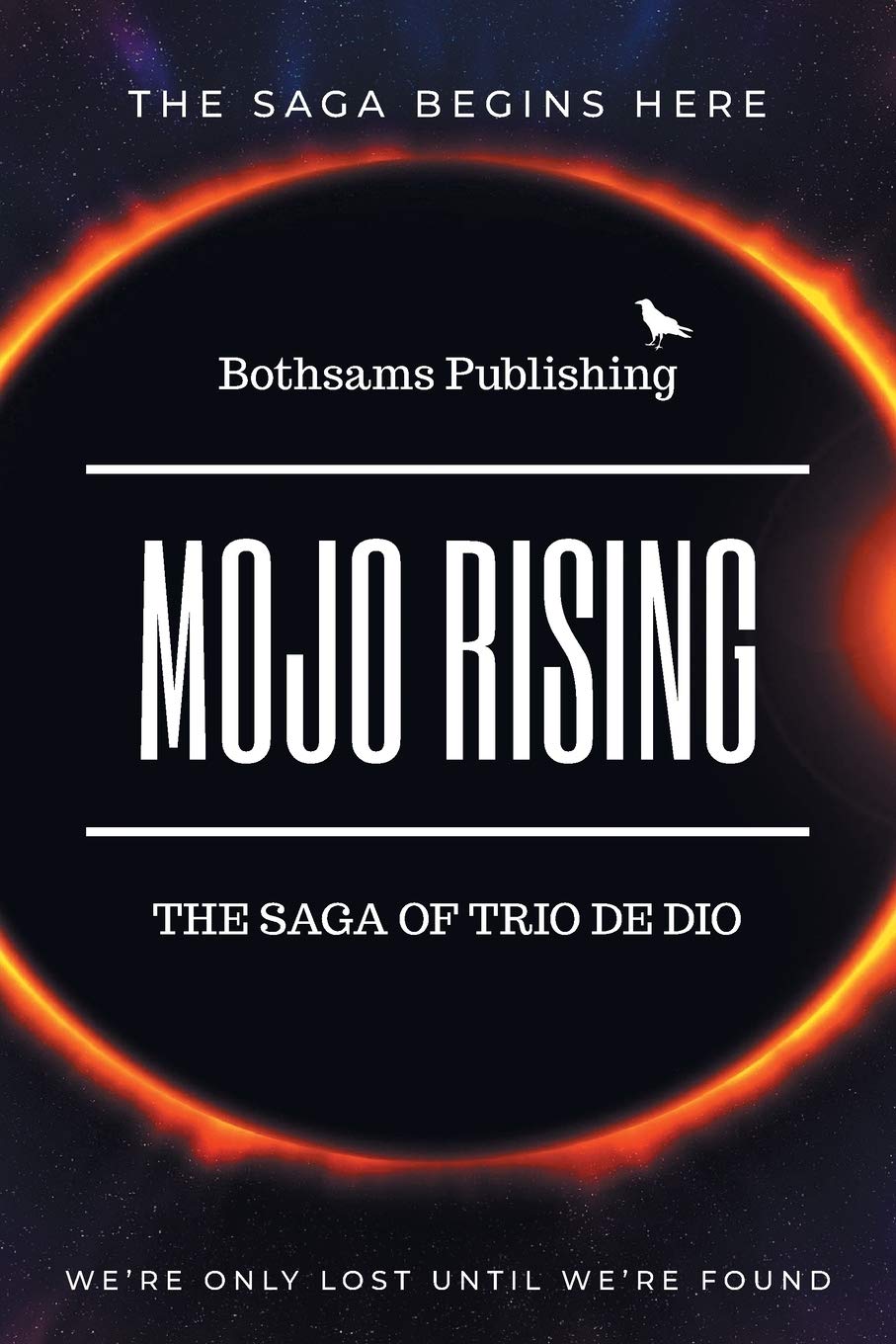 Mojo Rising: The Saga of Trio de Dio Humour & Satire