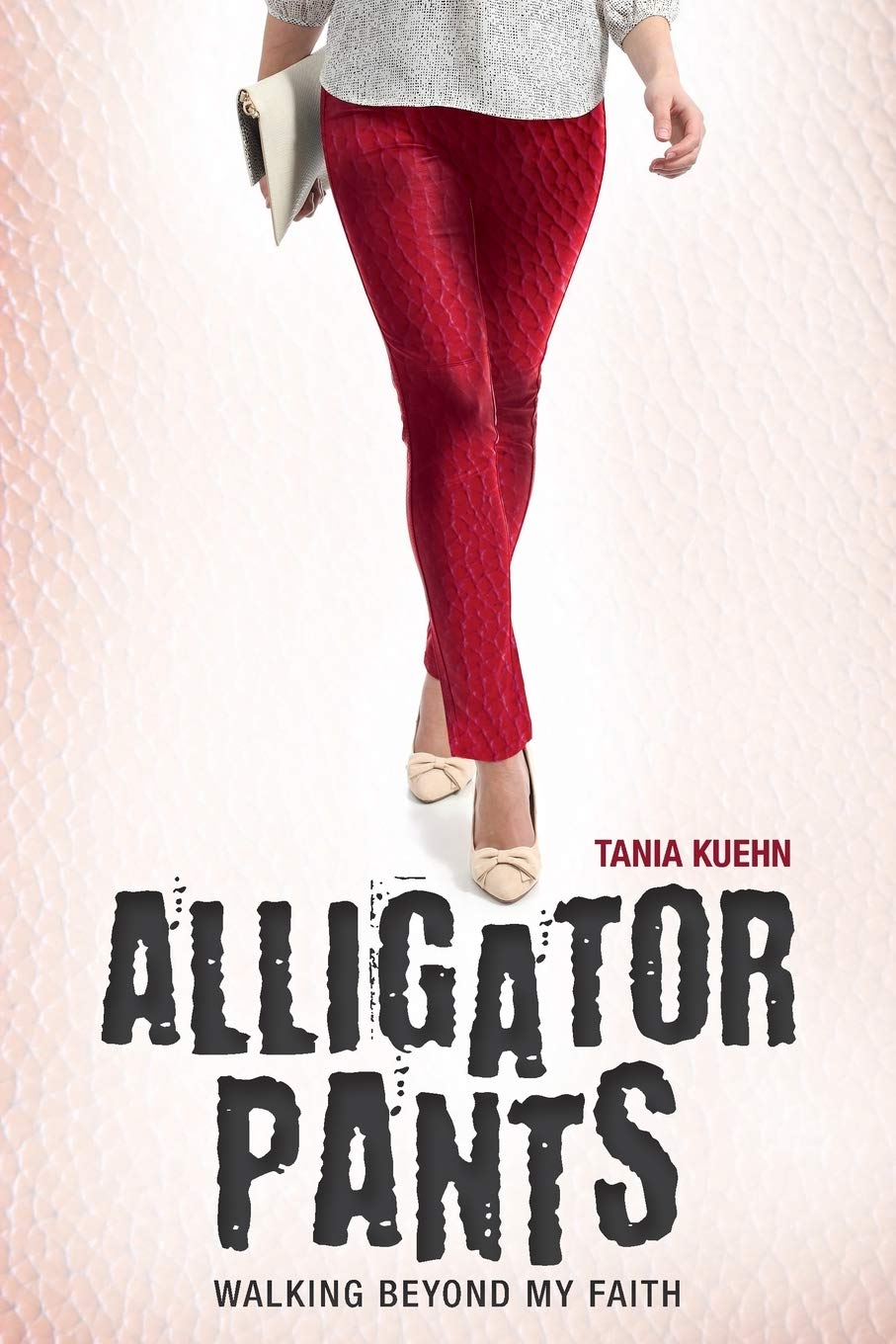 Alligator Pants: Walking Beyond My Faith Religion & Esotericism