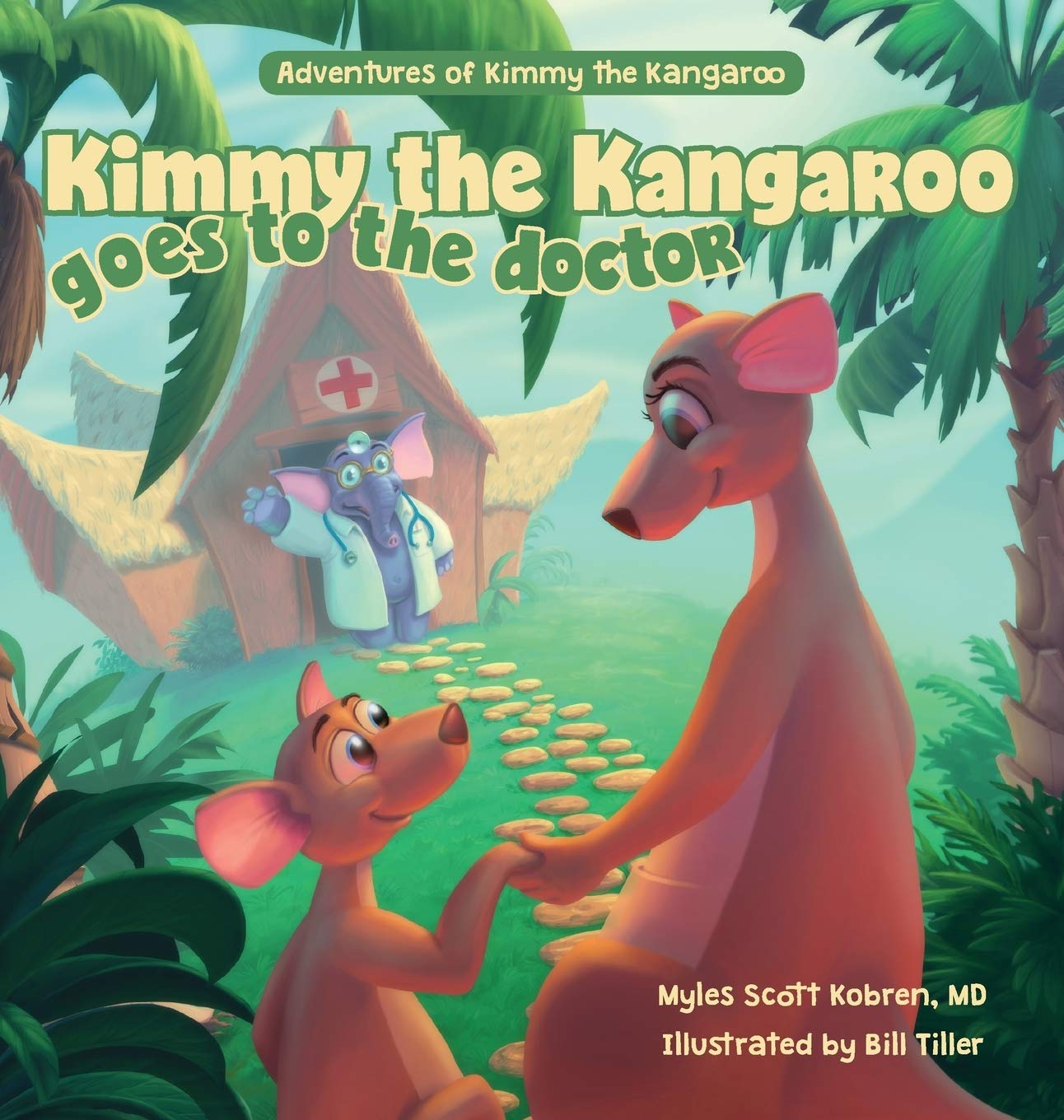 Kimmy the Kangaroo Goes to the Doctor (Adventures of Kimmy the Kangaroo) Non-fiction
