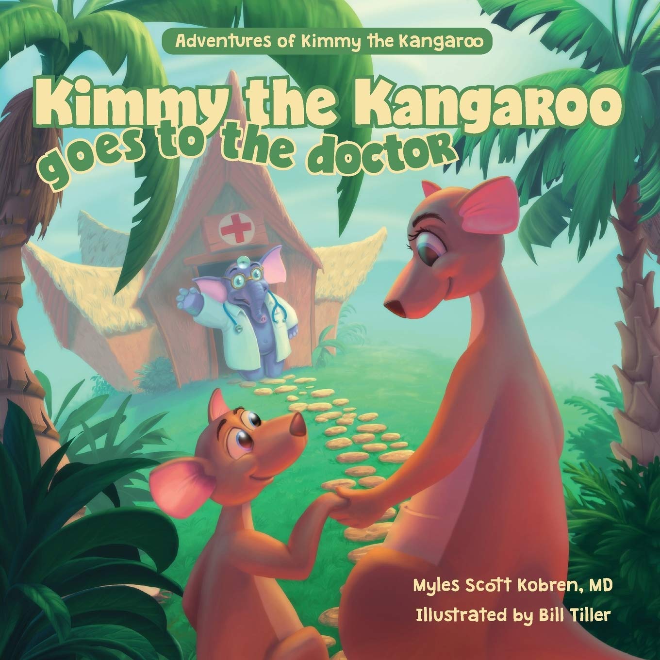 Kimmy the Kangaroo Goes to the Doctor (Adventures of Kimmy the Kangaroo) Non-fiction