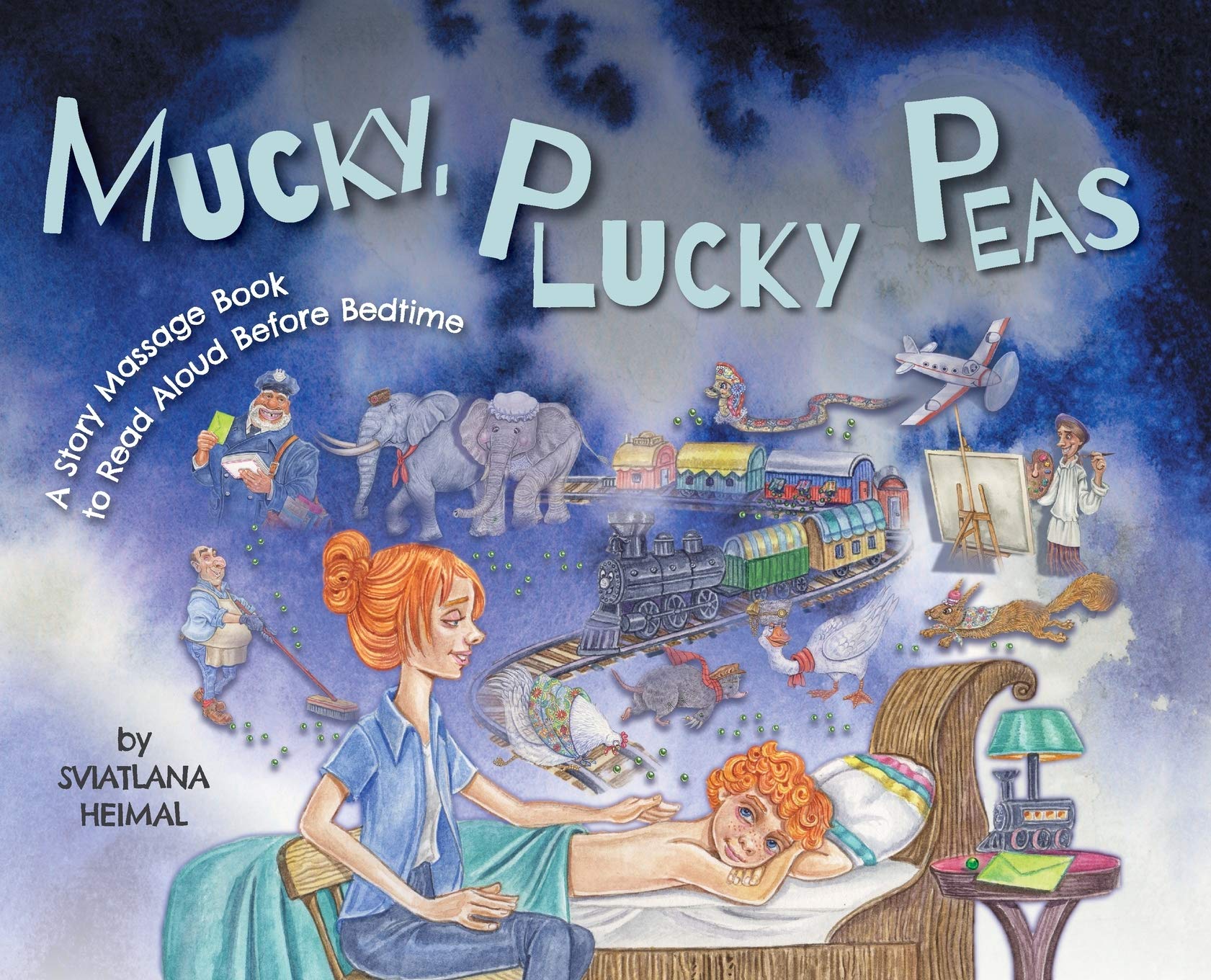 Mucky, Plucky Peas: A Story Massage Book to Read Aloud Before Bedtime Non-fiction
