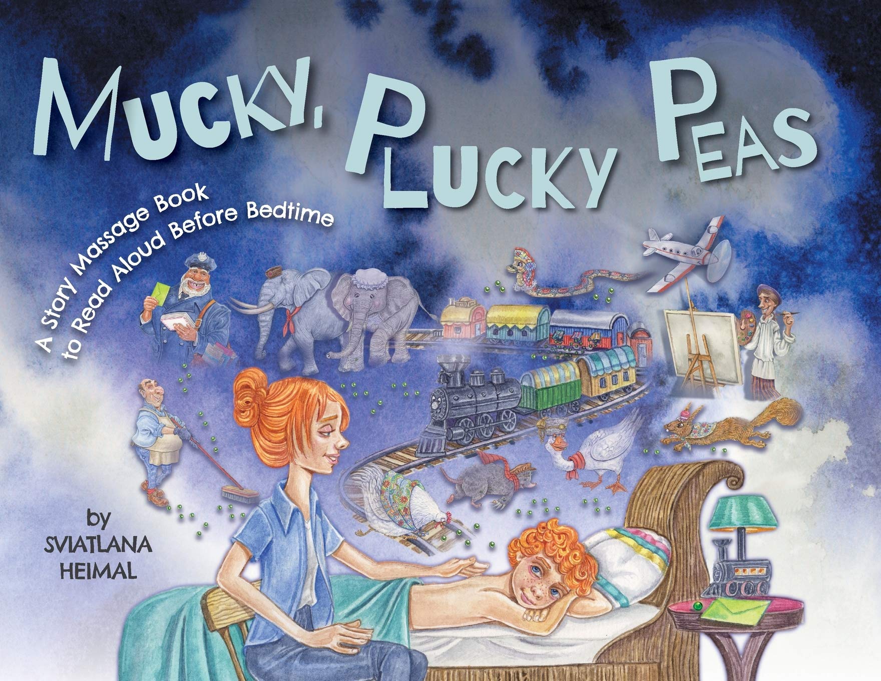 Mucky, Plucky Peas: A Story Massage Book to Read Aloud Before Bedtime Non-fiction