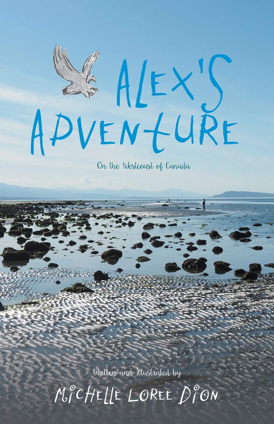 Alex's Adventure: On the Westcoast of Canada Fairy Tales & Legends