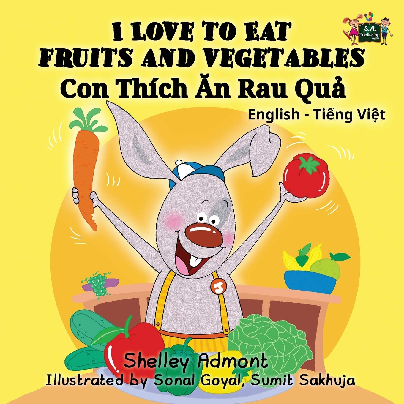 I Love to Eat Fruits and Vegetables Foreign Languages ​​& Dictionaries