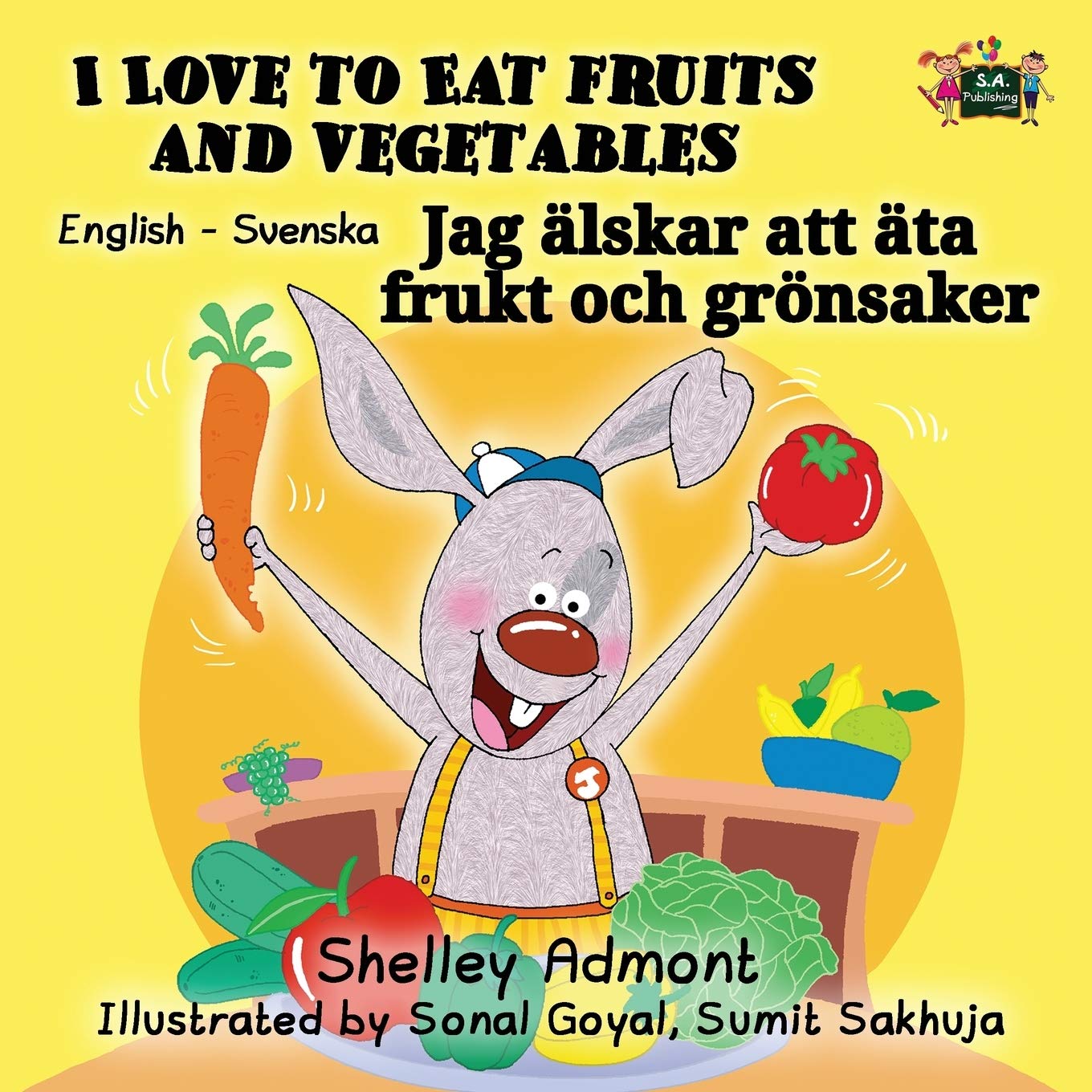 I Love to Eat Fruits and Vegetables Foreign Languages ​​& Dictionaries
