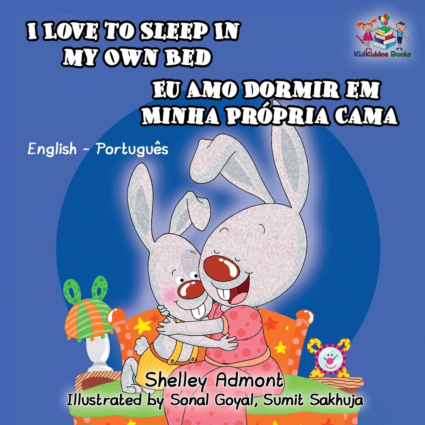 I Love to Sleep in My Own Bed Foreign Languages ​​& Dictionaries