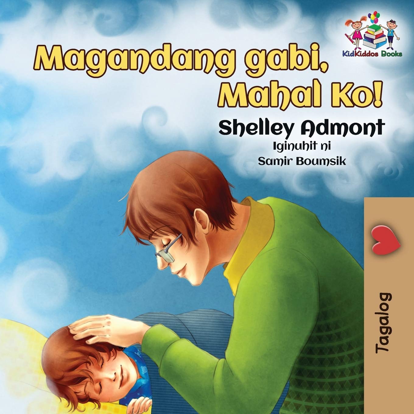 Goodnight, My Love! (Tagalog Children's Book) Non-fiction