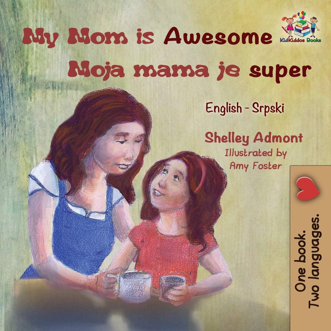 My Mom is Awesome Moja mama je super Foreign Languages ​​& Dictionaries