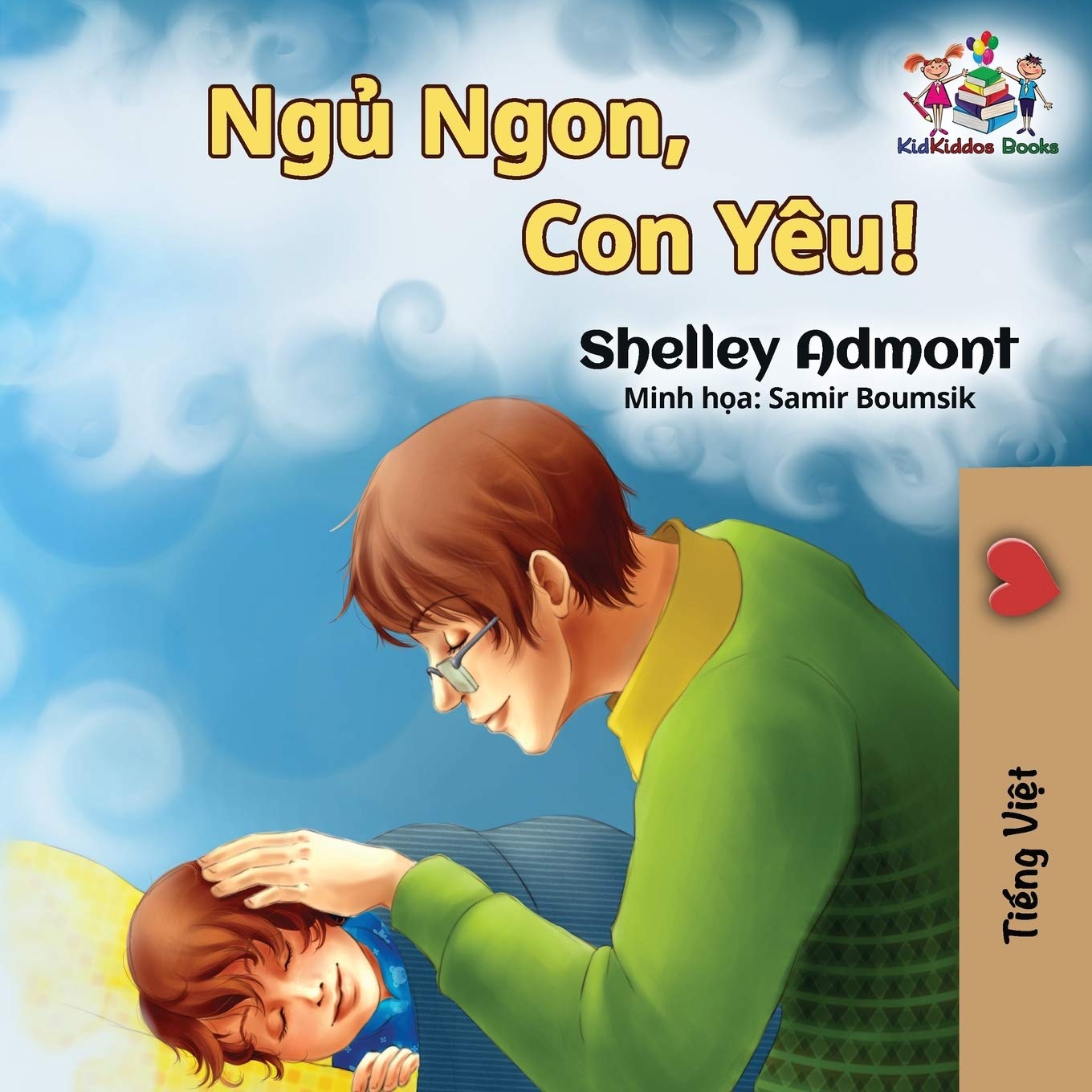 Goodnight, My Love! (Vietnamese language book for kids) Foreign Languages ​​& Dictionaries