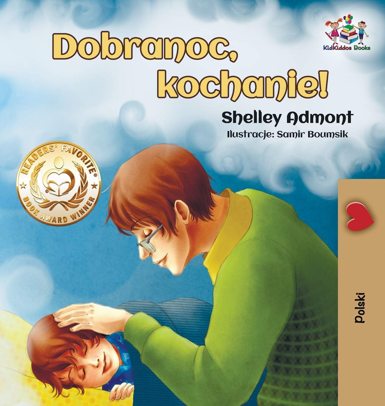 Goodnight, My Love! (Polish Book for Kids): Goodnight, My Love! - Polish edition (Polish Bedtime Collection) Non-fiction