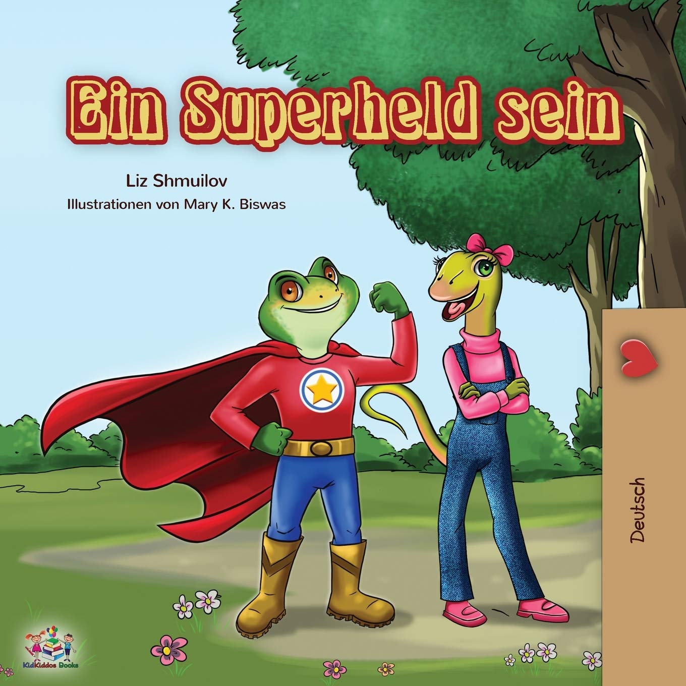 Ein Superheld sein: Being a Superhero - German edition (German Bedtime Collection) Parents & Children