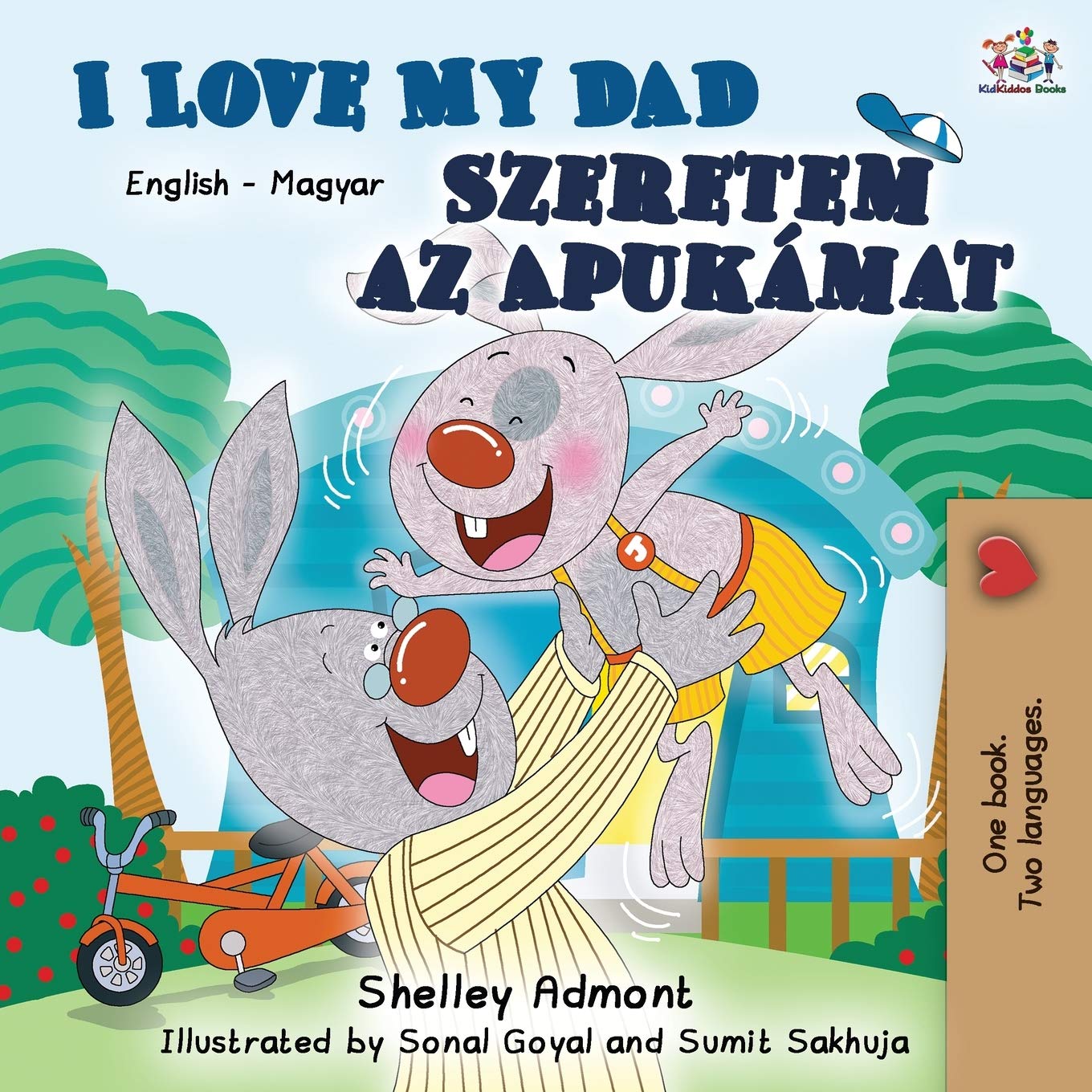 I Love My Dad Szeretem az Apukamat: English Hungarian Bilingual Book (English Hungarian Bilingual Collection) Foreign Languages ​​& Dictionaries